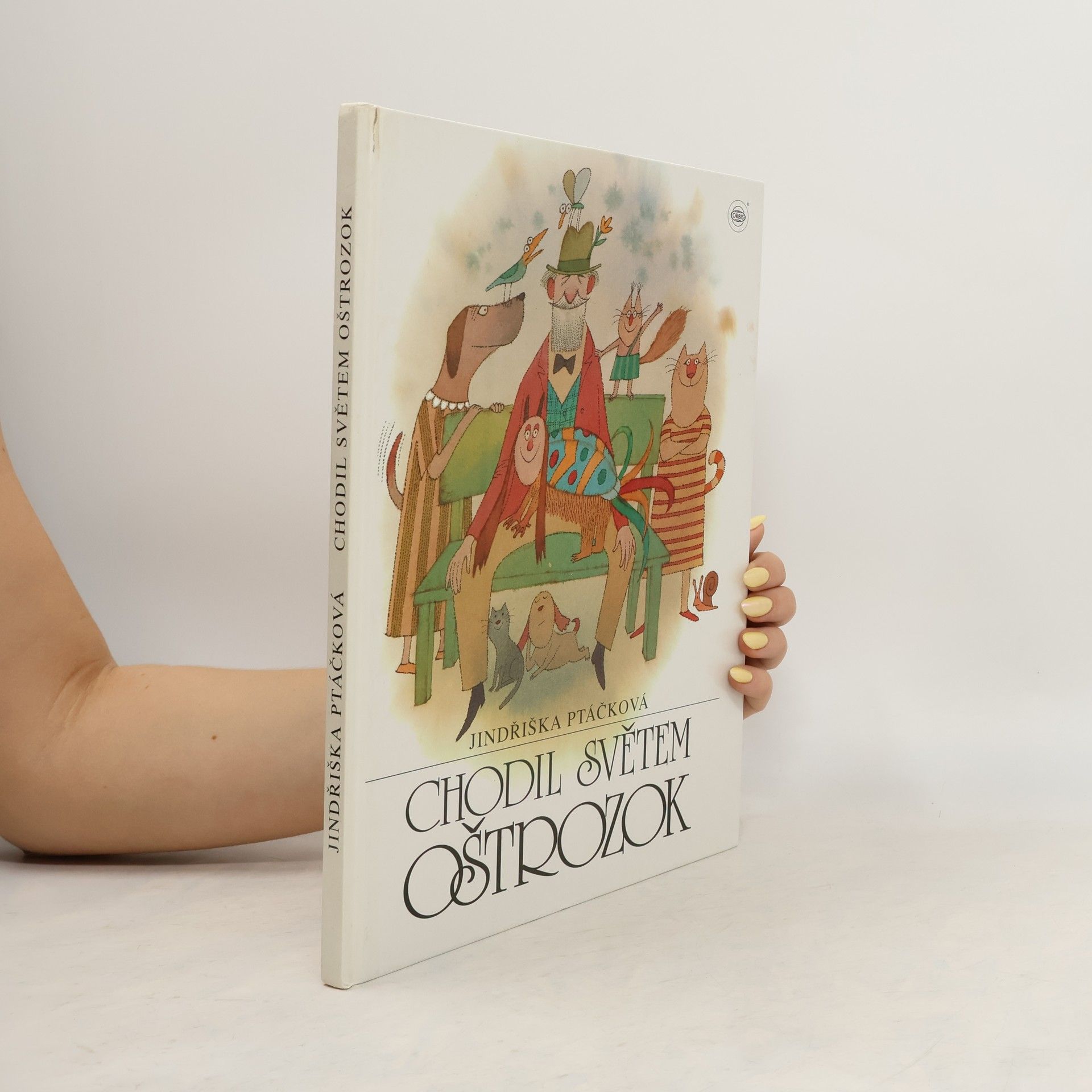 Jindřiška Ptáčková Chodil světem oštrozok