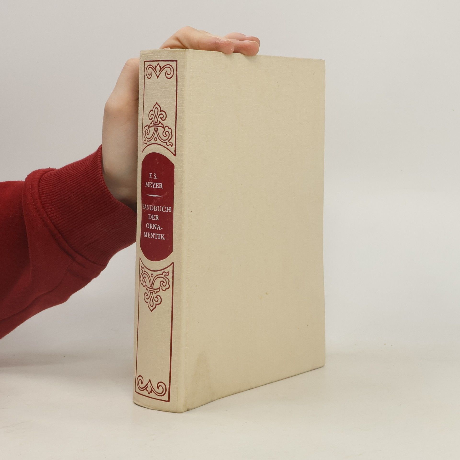 Franz Sales Meyer Systematisch Geordnetes Handbuch der Ornamentik