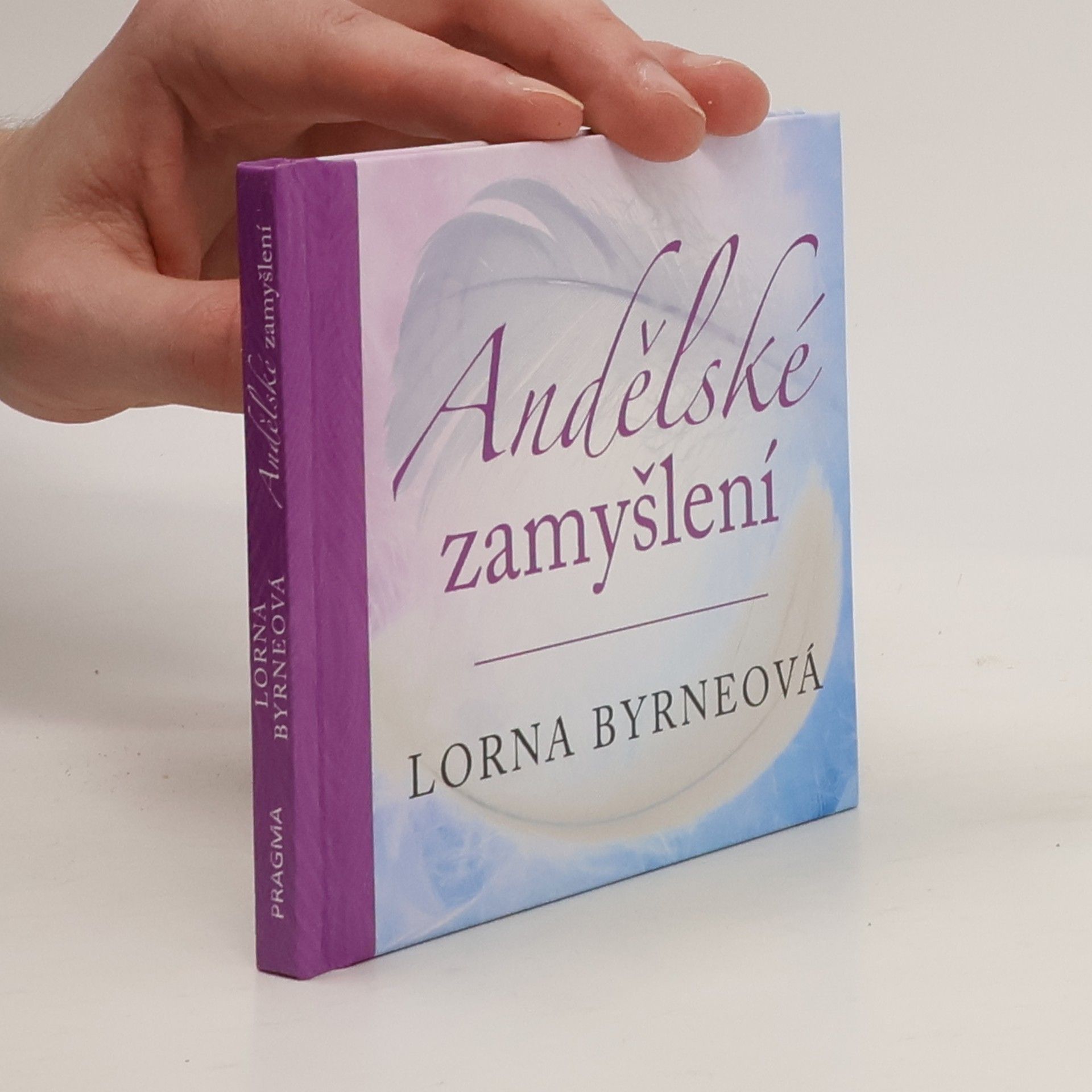 Lorna Byrne Andělské zamyšlení