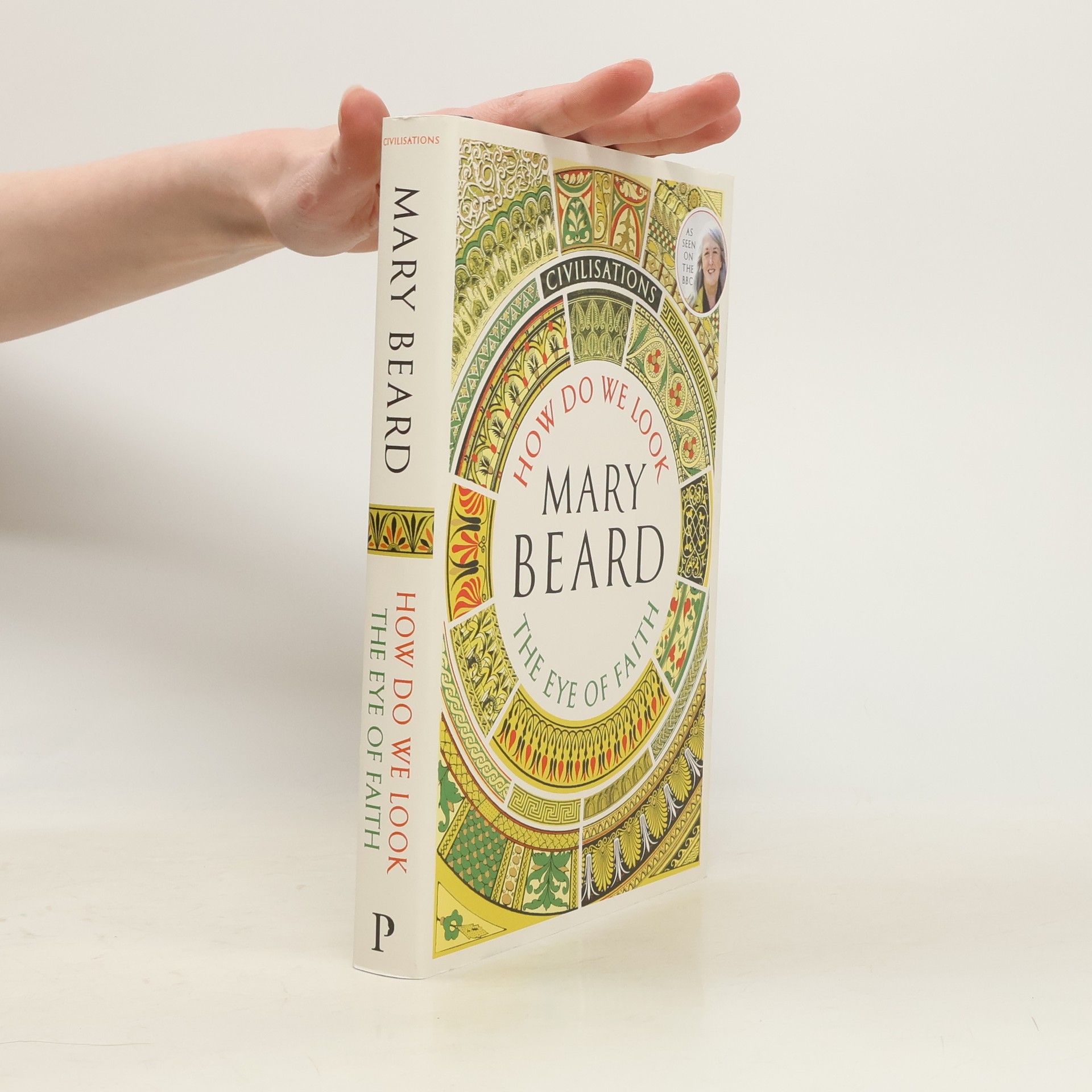 Mary Beard How do we look? The eye of faith