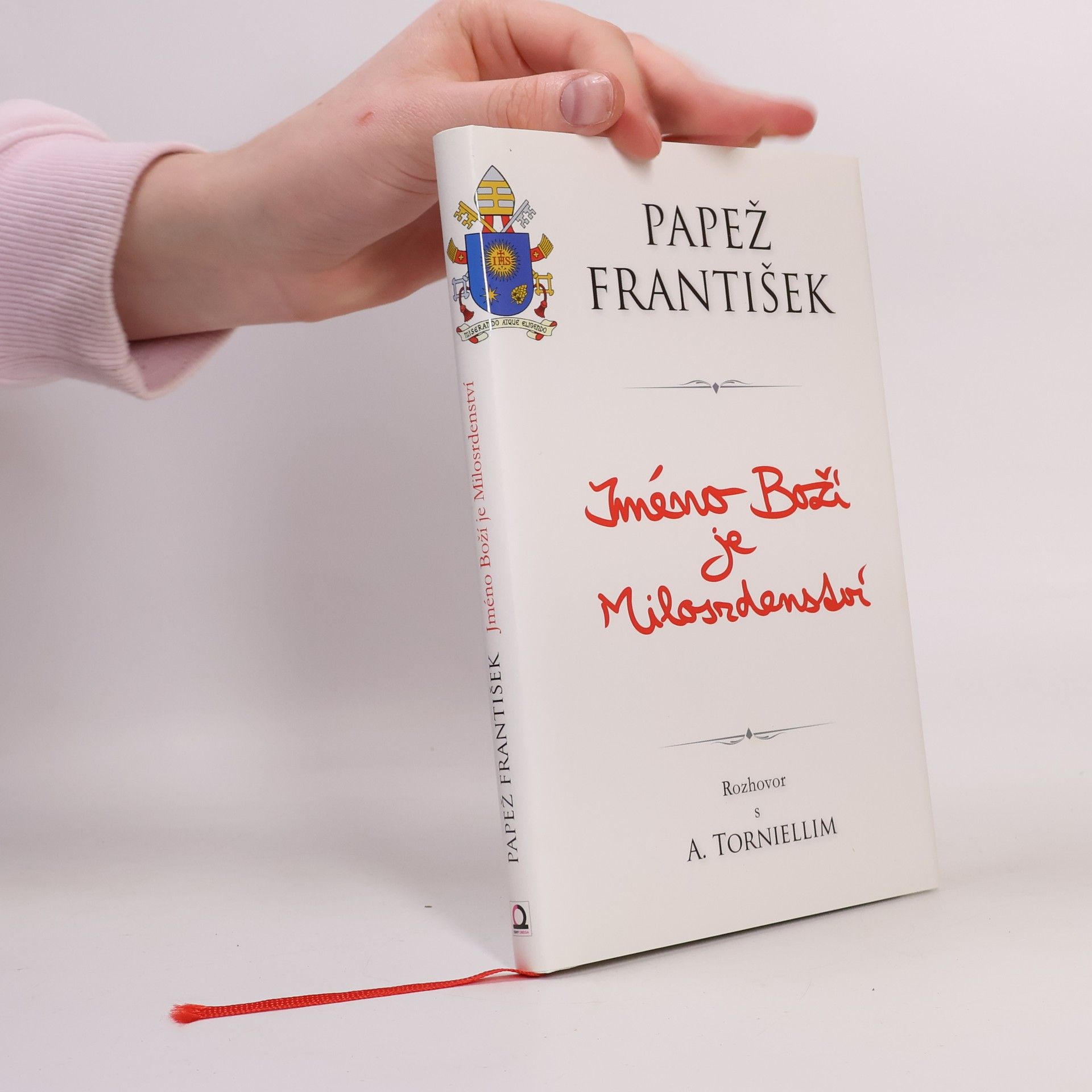 Papst Franziskus Jméno boží je milosrdenství : rozhovor s Andreou Torniellim