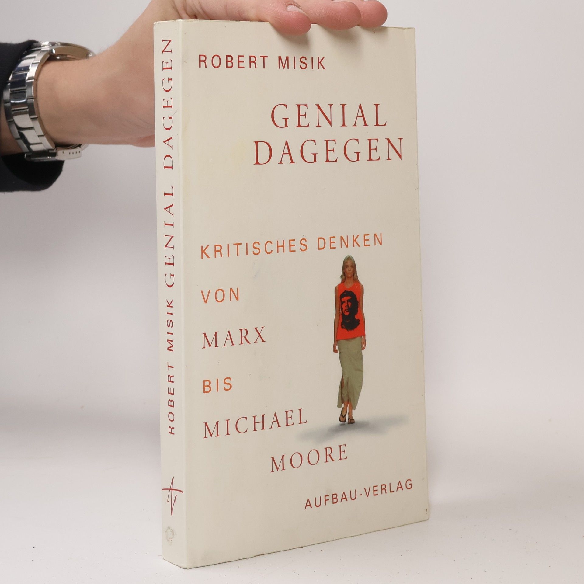 Robert Misik Genial dagegen