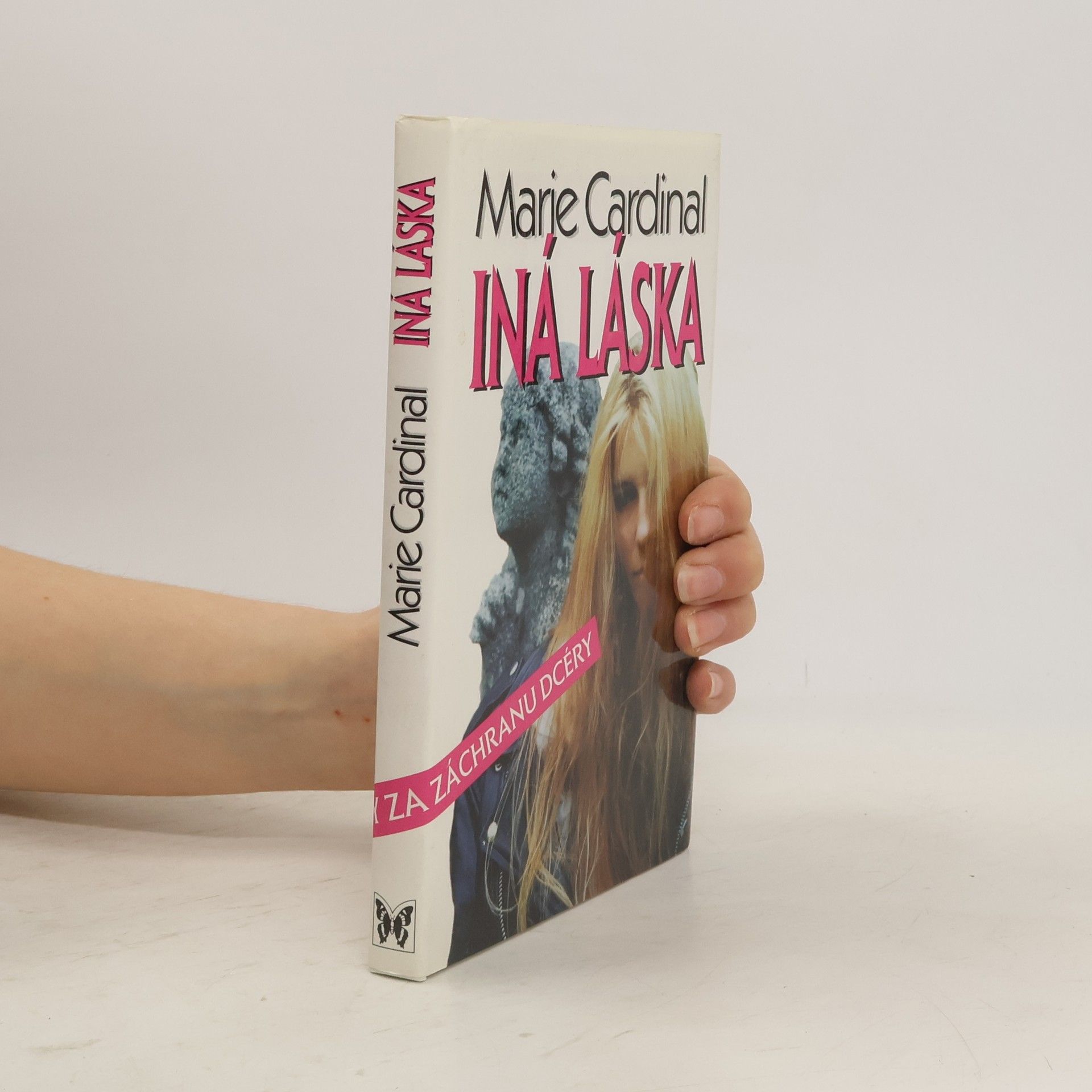 Marie Cardinal Iná láska