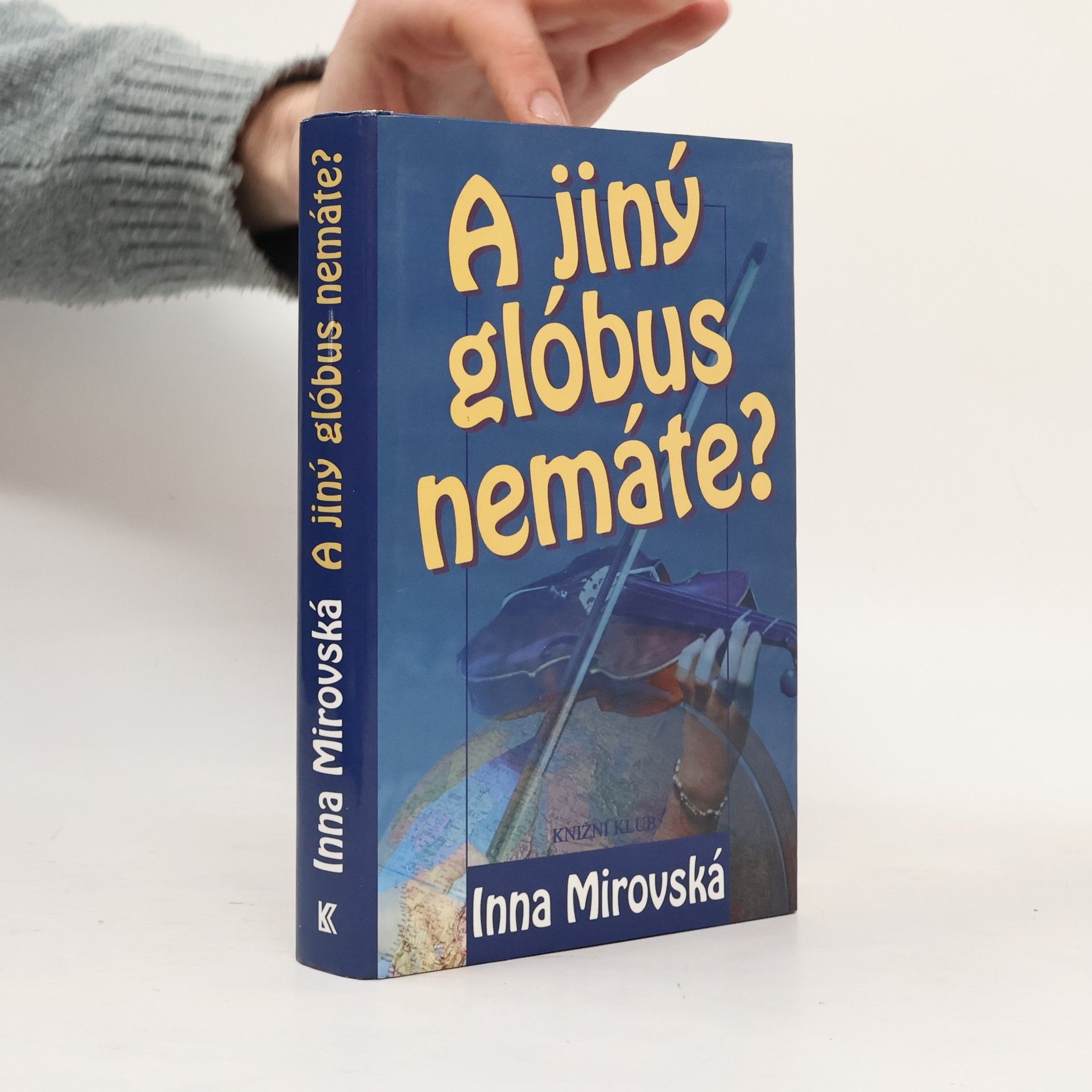 Inna Rottová A jiný glóbus nemáte?