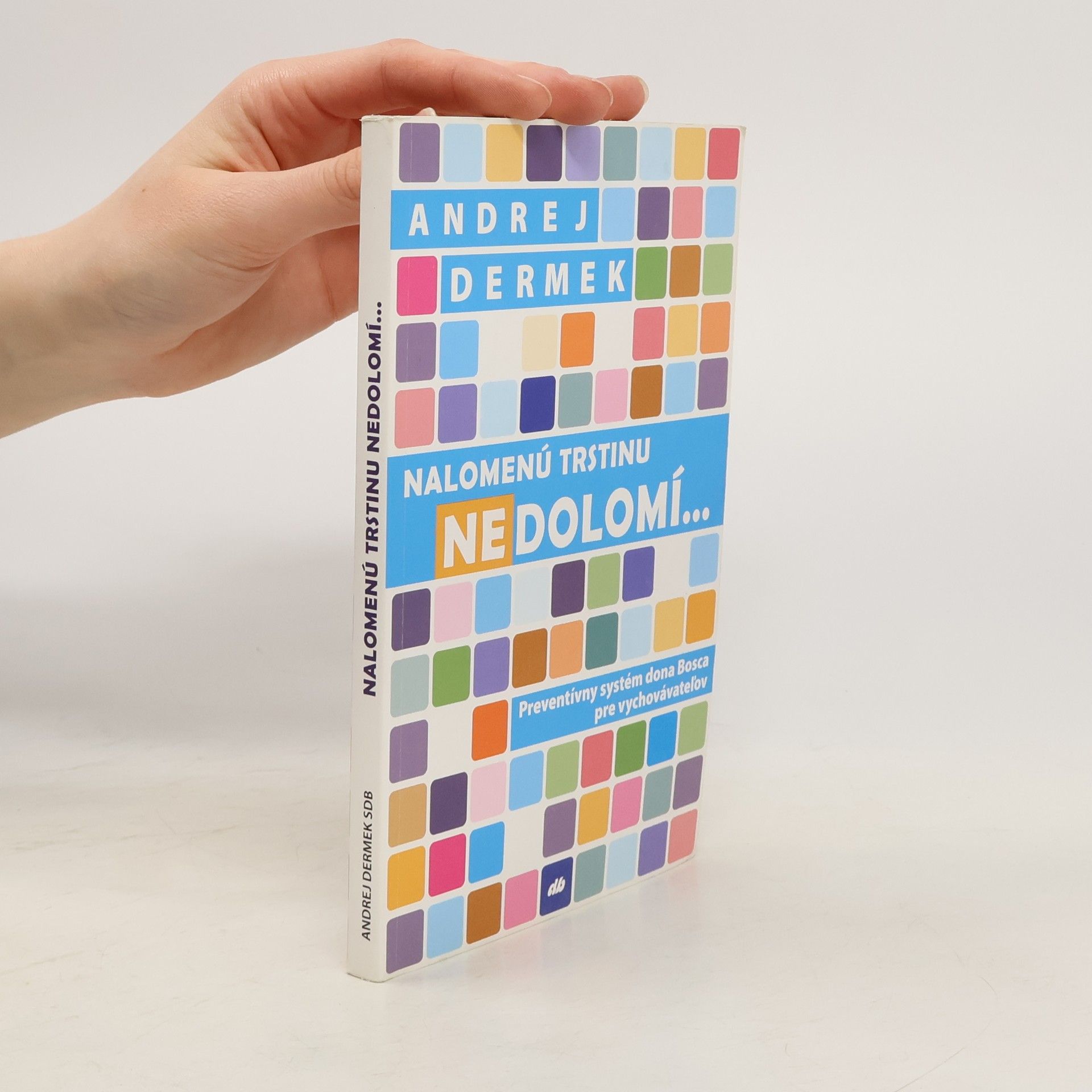 Andrej Dermek Nalomenú trstinu nedolomí...