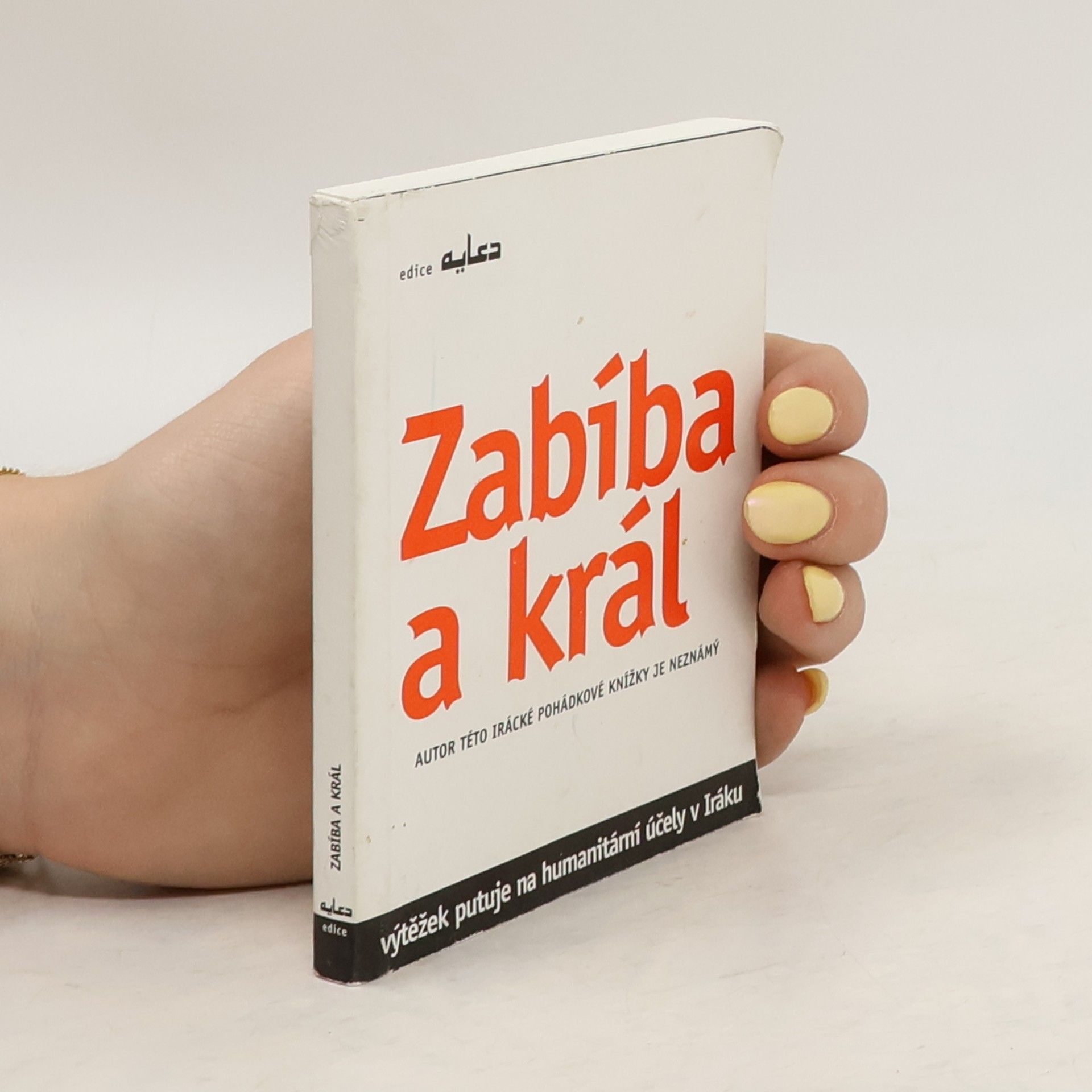 Saddám Husajn Zabíba a král