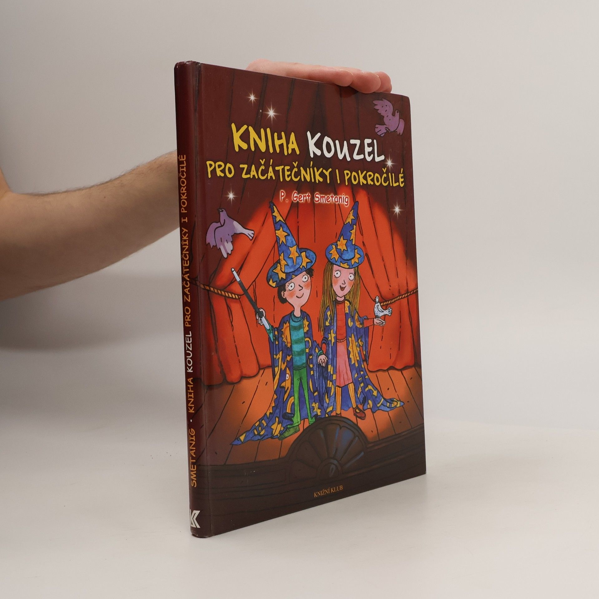 Gert Smetanig Kniha kouzel pro začátečníky i pokročilé