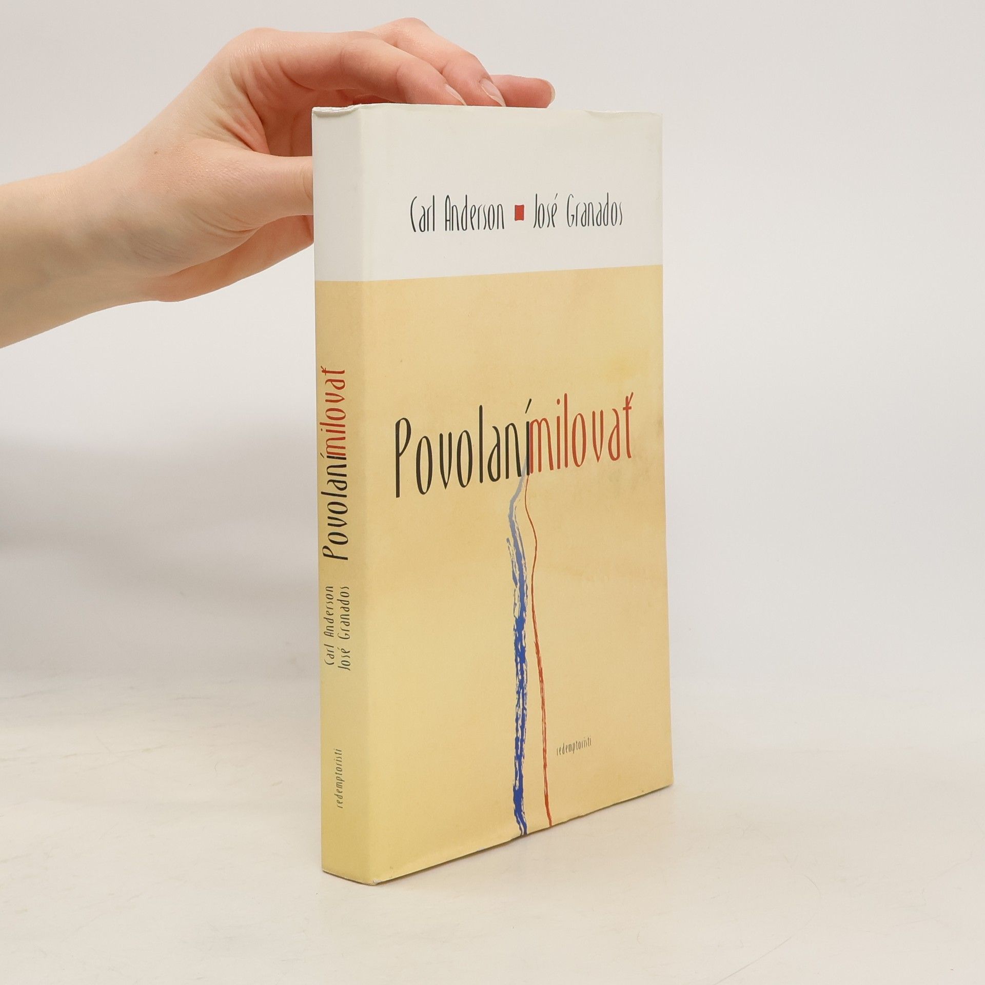 Carl Albert Anderson Povolaní milovať