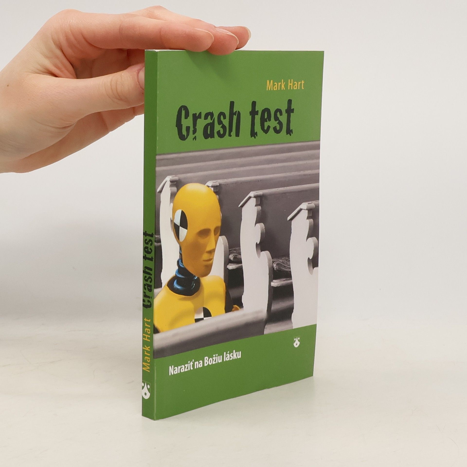 Mark Hart Crash test - Narazit na Boží lásku