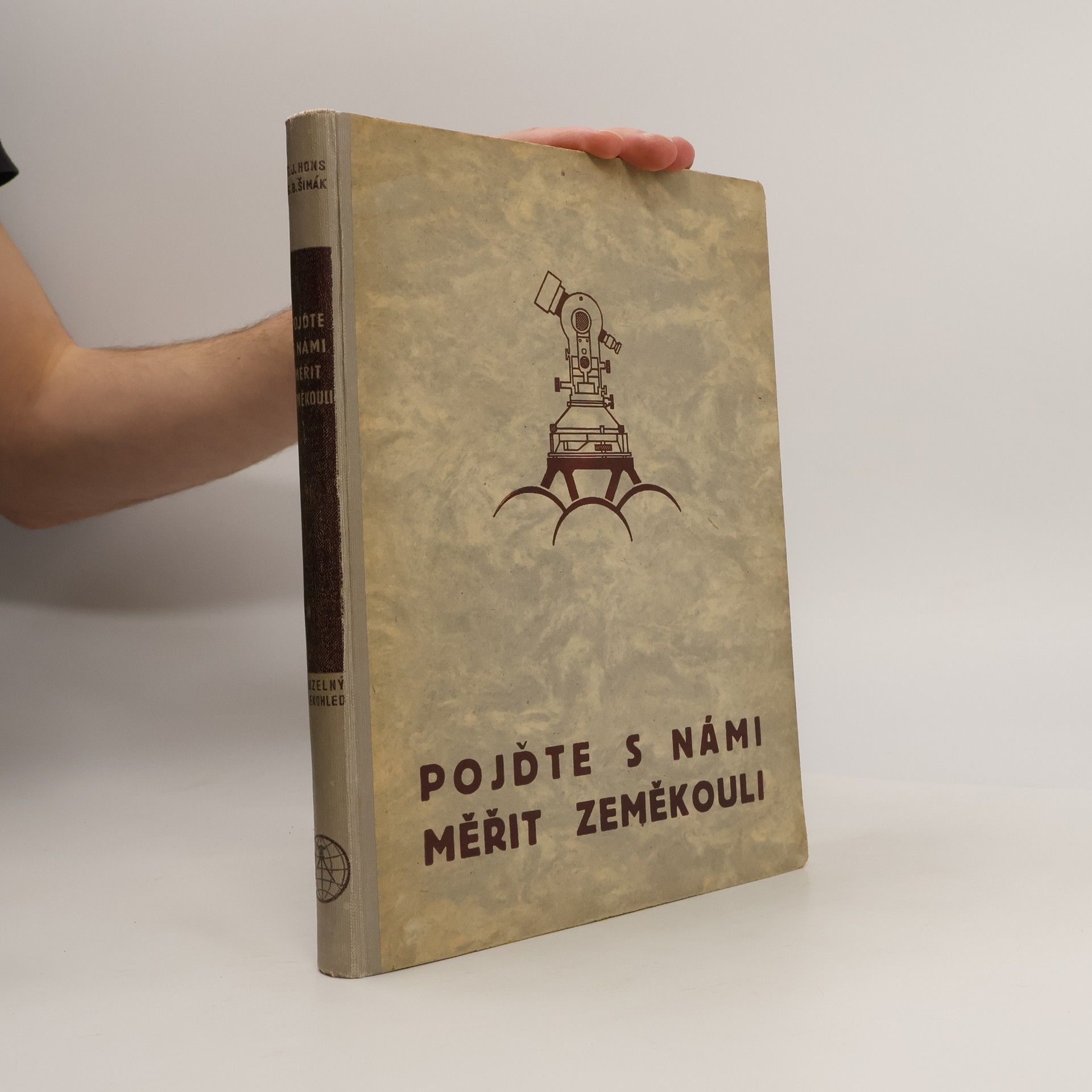 Josef Hons Pojďte s námi měřit zeměkouli