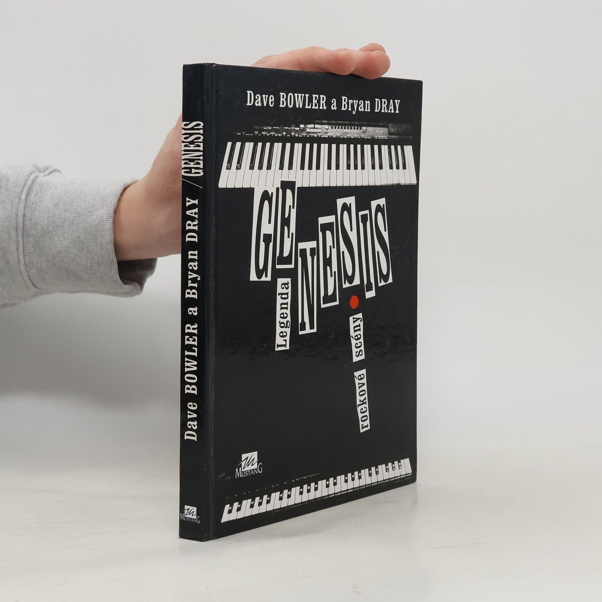 Dave Bowler Genesis : legenda rockové scény