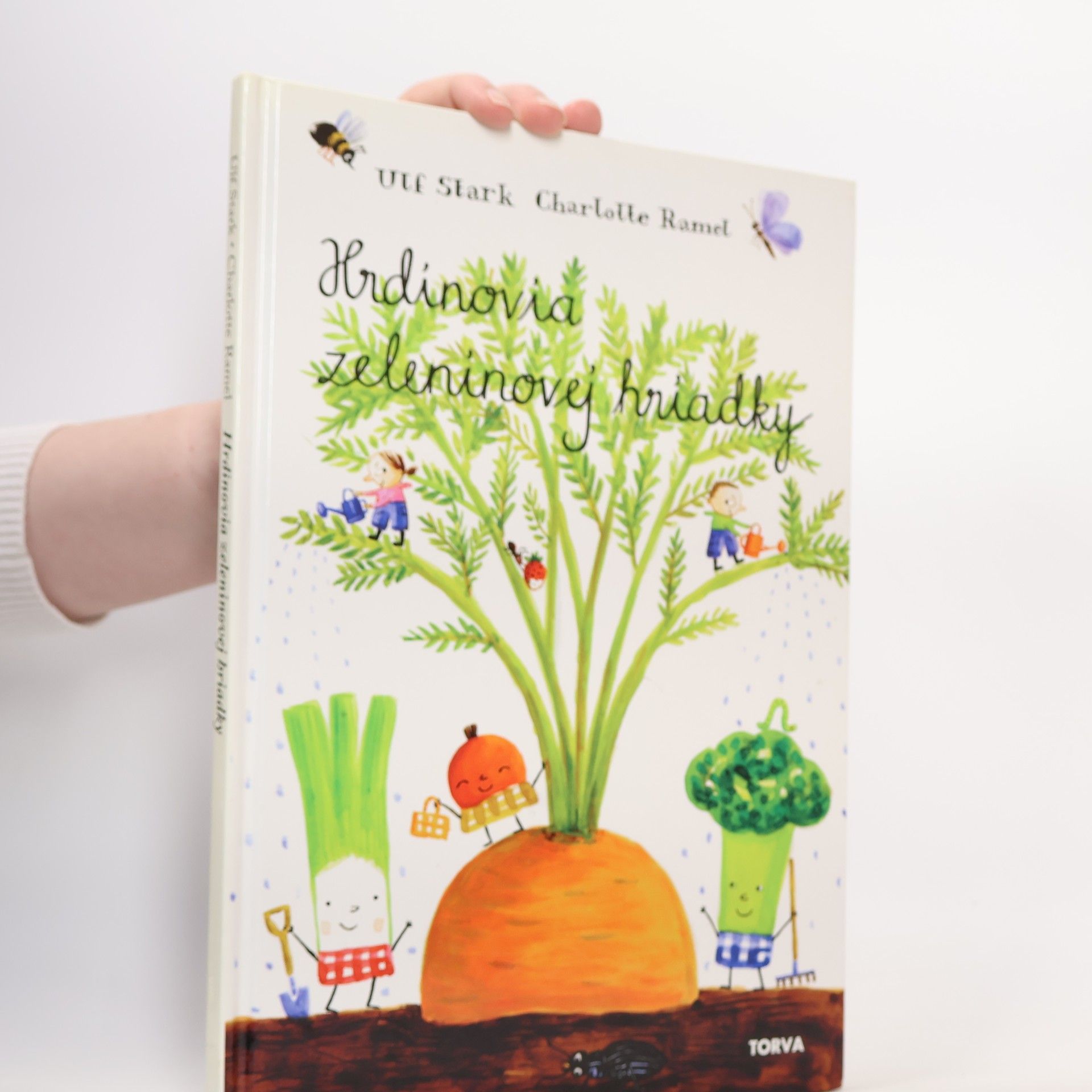 Ulf Stark Hrdinovia zeleninovej hriadky