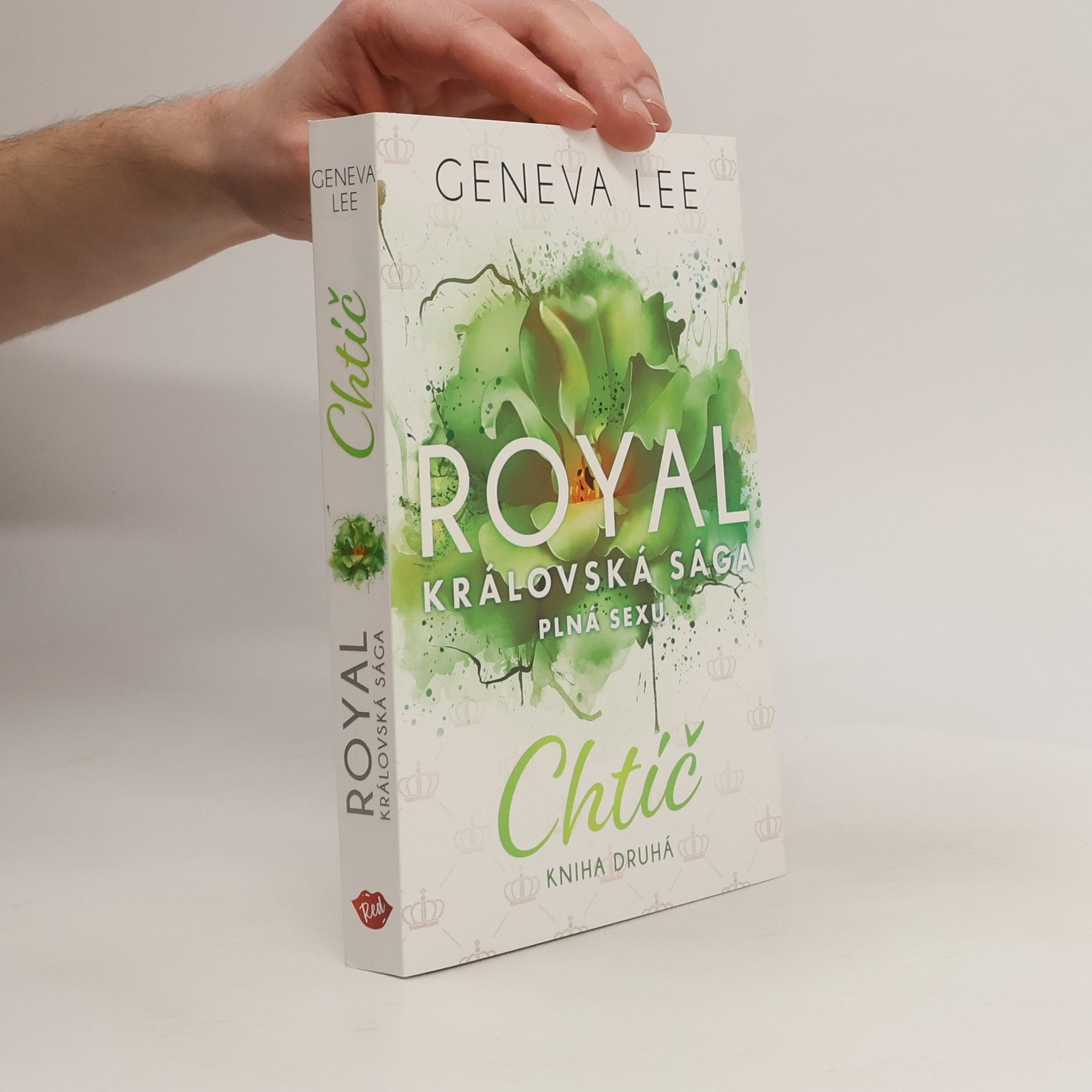Geneva Lee Royal, královská sága plná sexu: Chtíč, kniha druhá