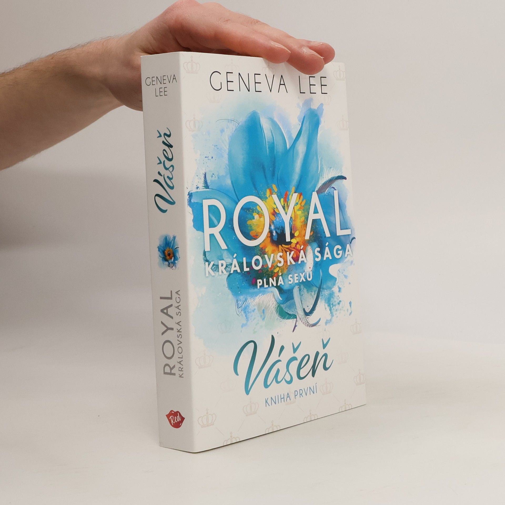 Geneva Lee Vášeň. Královská sága plná sexu