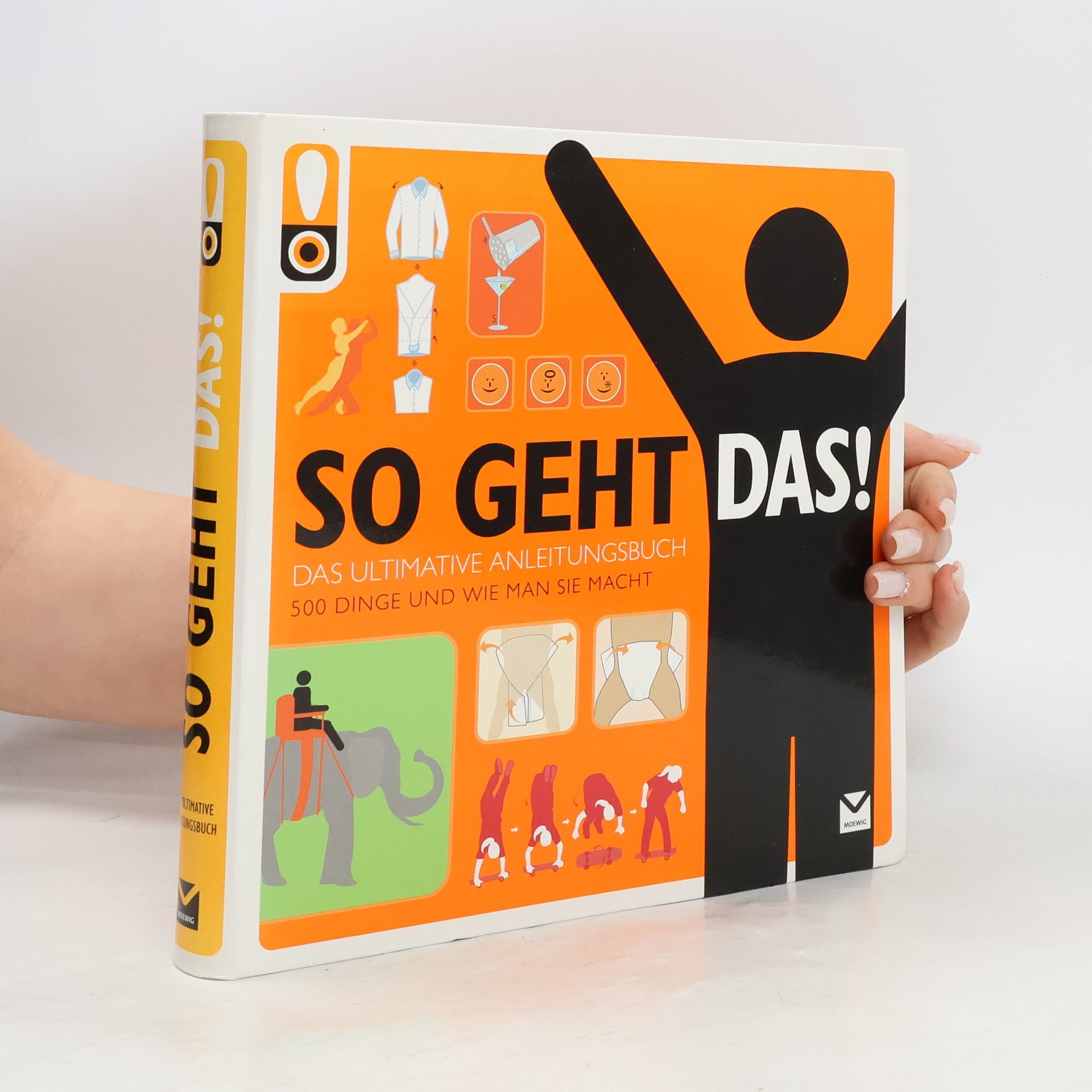 Derek Fagerstrom So geht das! 500 Dinge und wie man sie macht