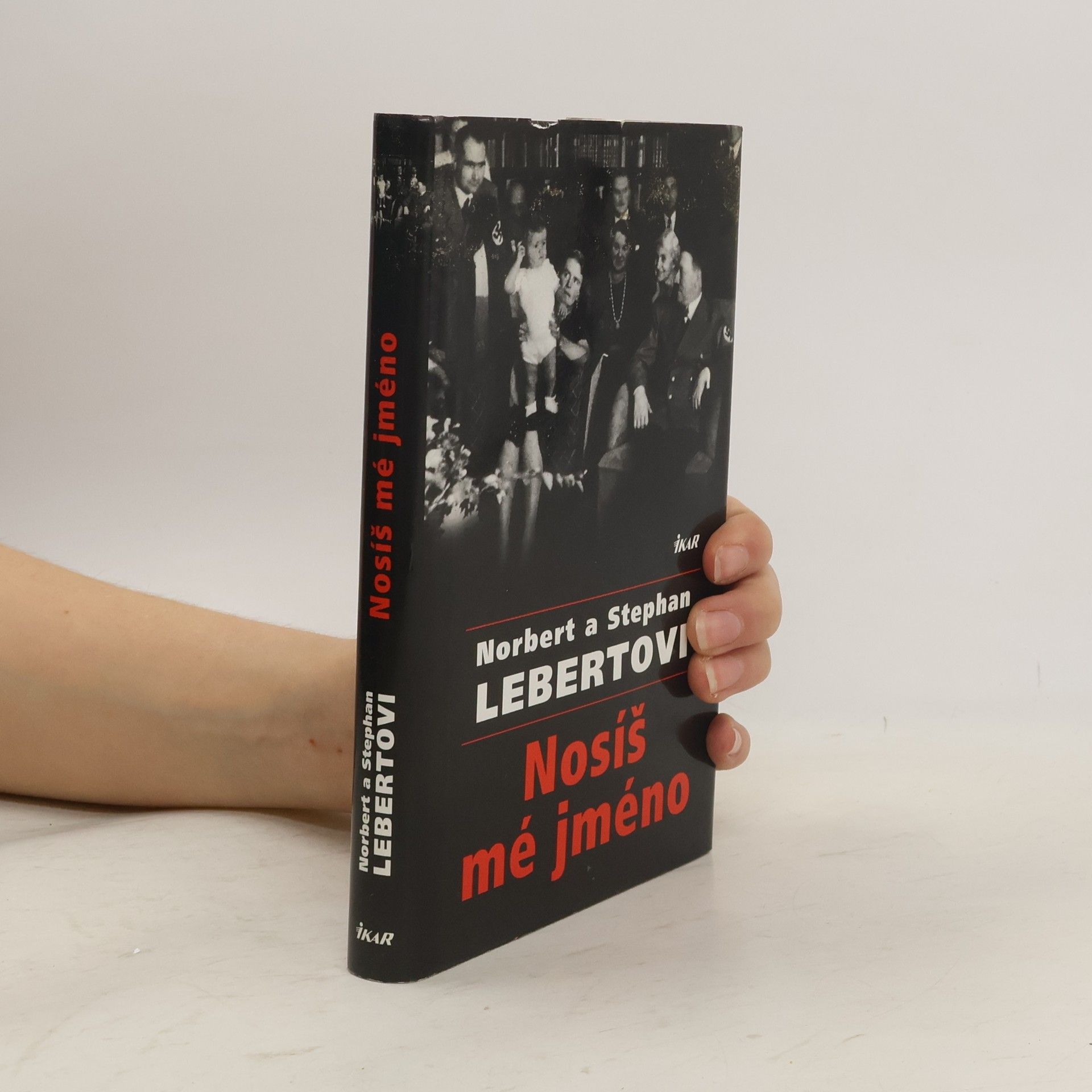 Norbert Lebert Nosíš mé jméno