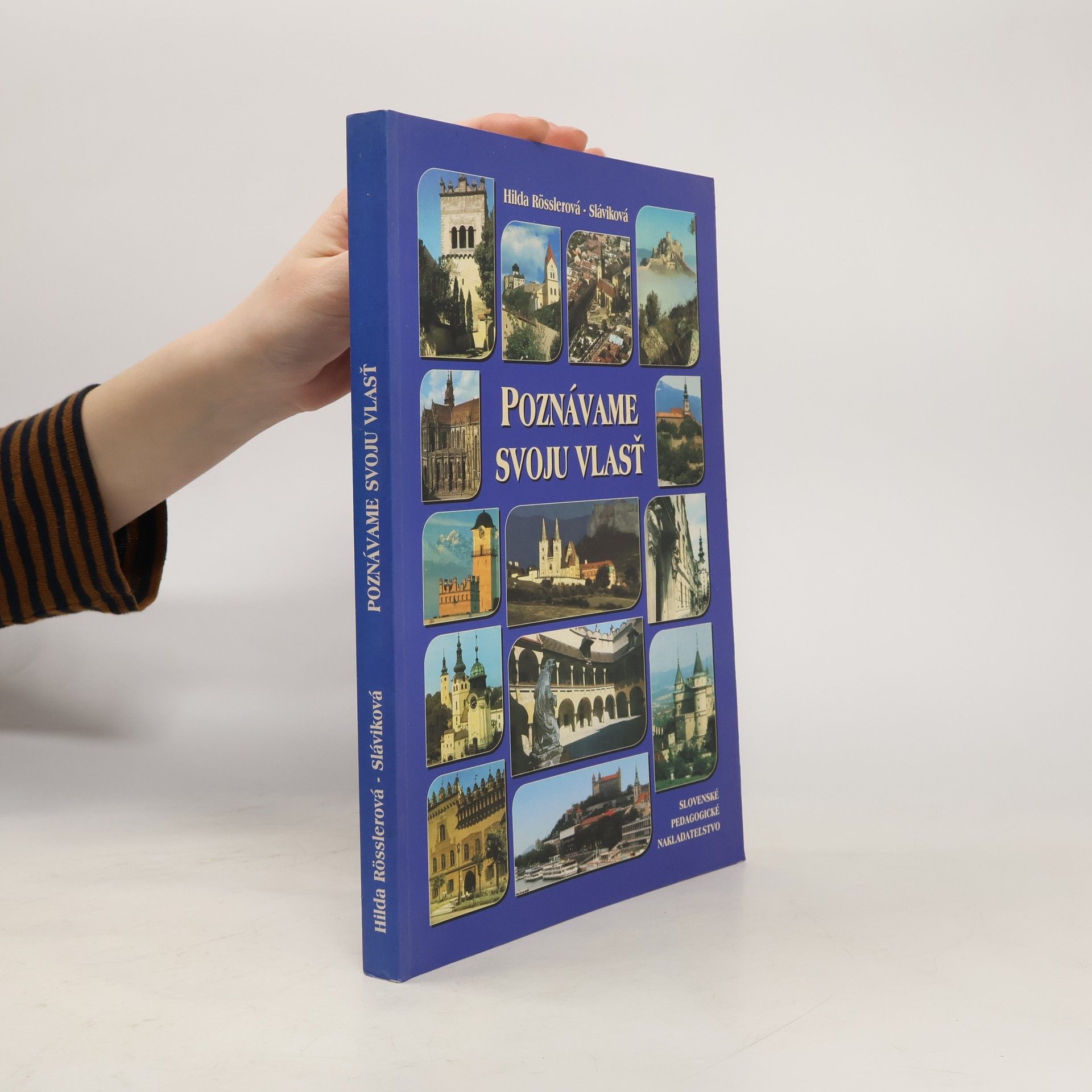 Hilda Rösslerová Sláviková Poznávame svoju vlasť