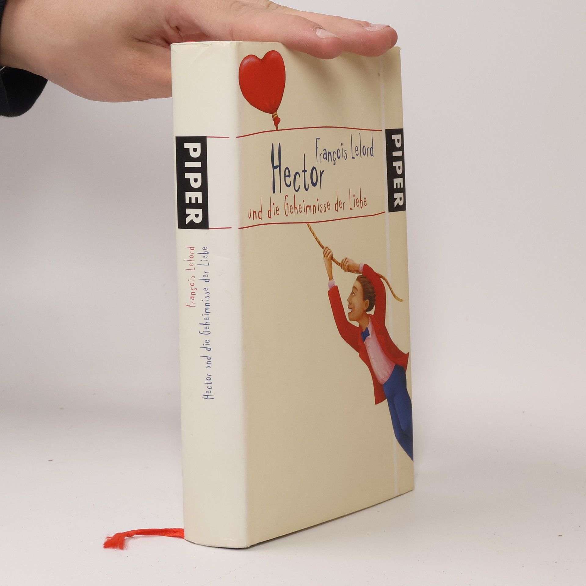 François Lelord Hector und die Geheimnisse der Liebe