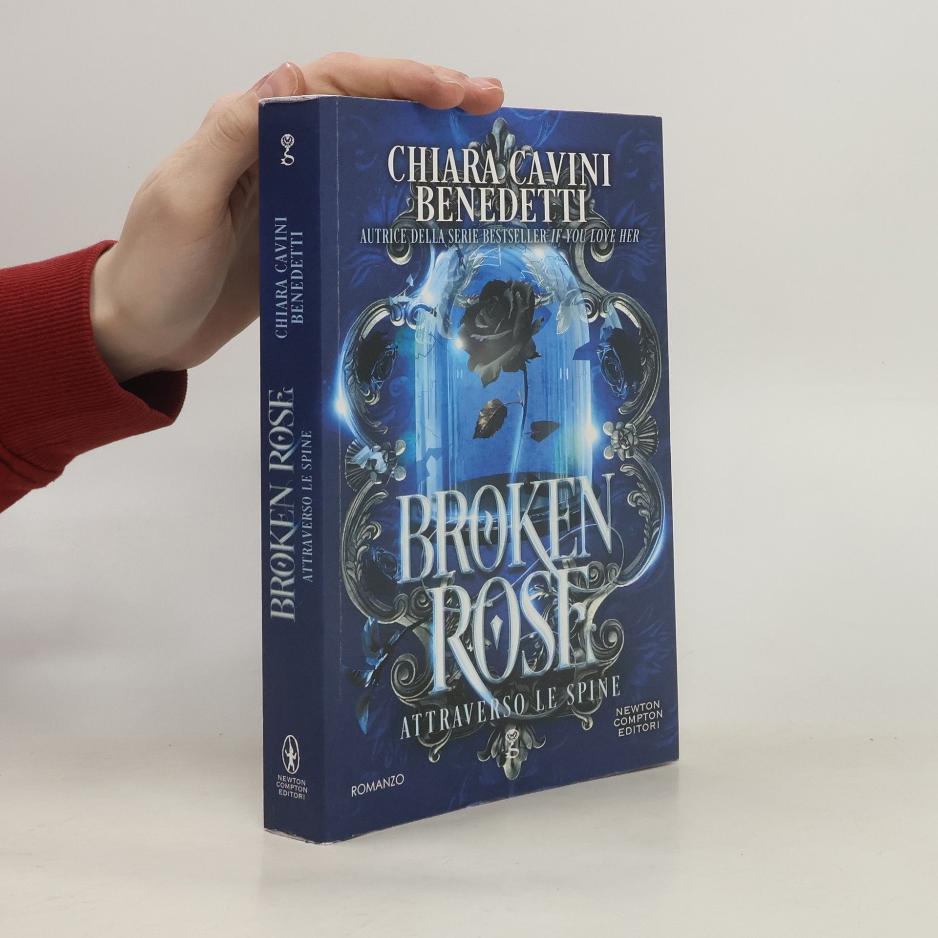 Chiara Cavini Benedetti Anagramma: Broken Rose. Attraverso le spine