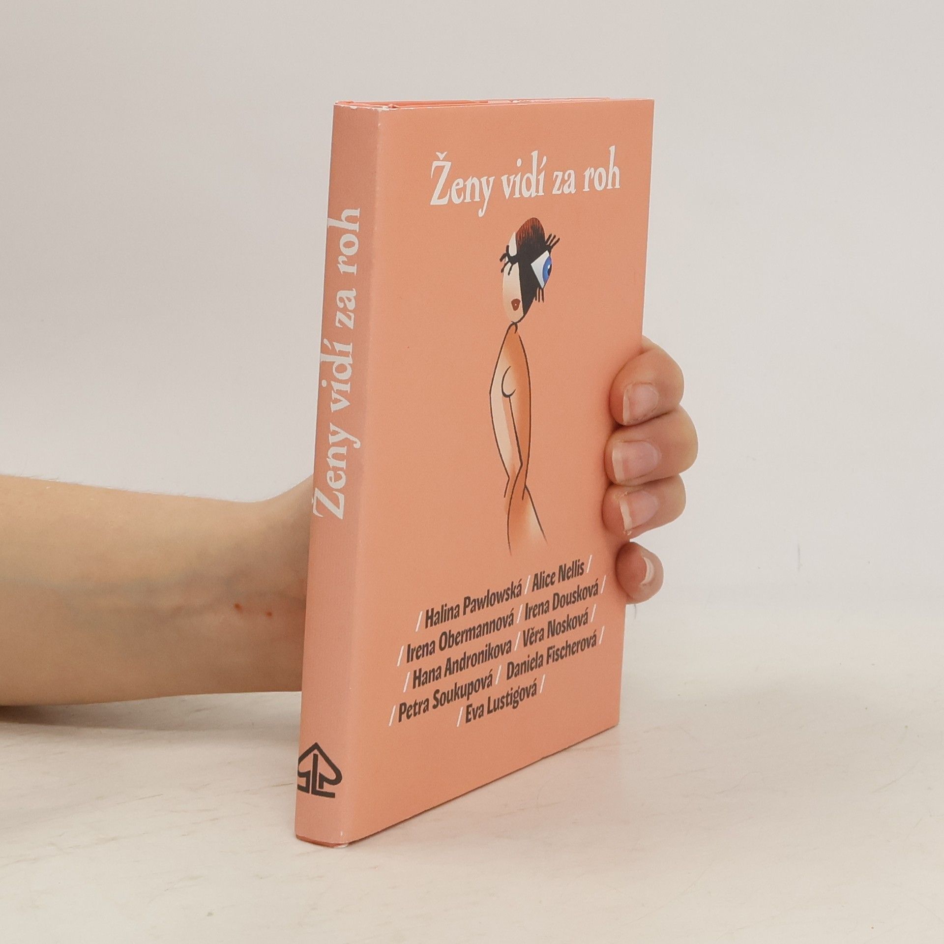 Halina Pawlowská Ženy vidí za roh