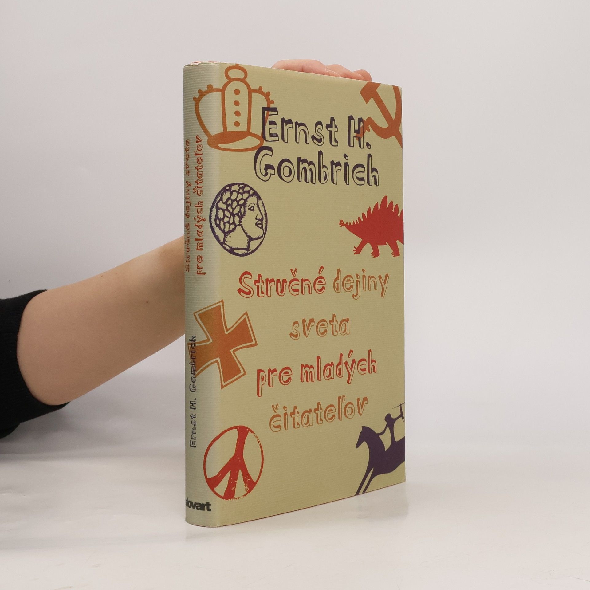 Ernst Hans Gombrich Stručné dejiny sveta pre mladých čitateľov