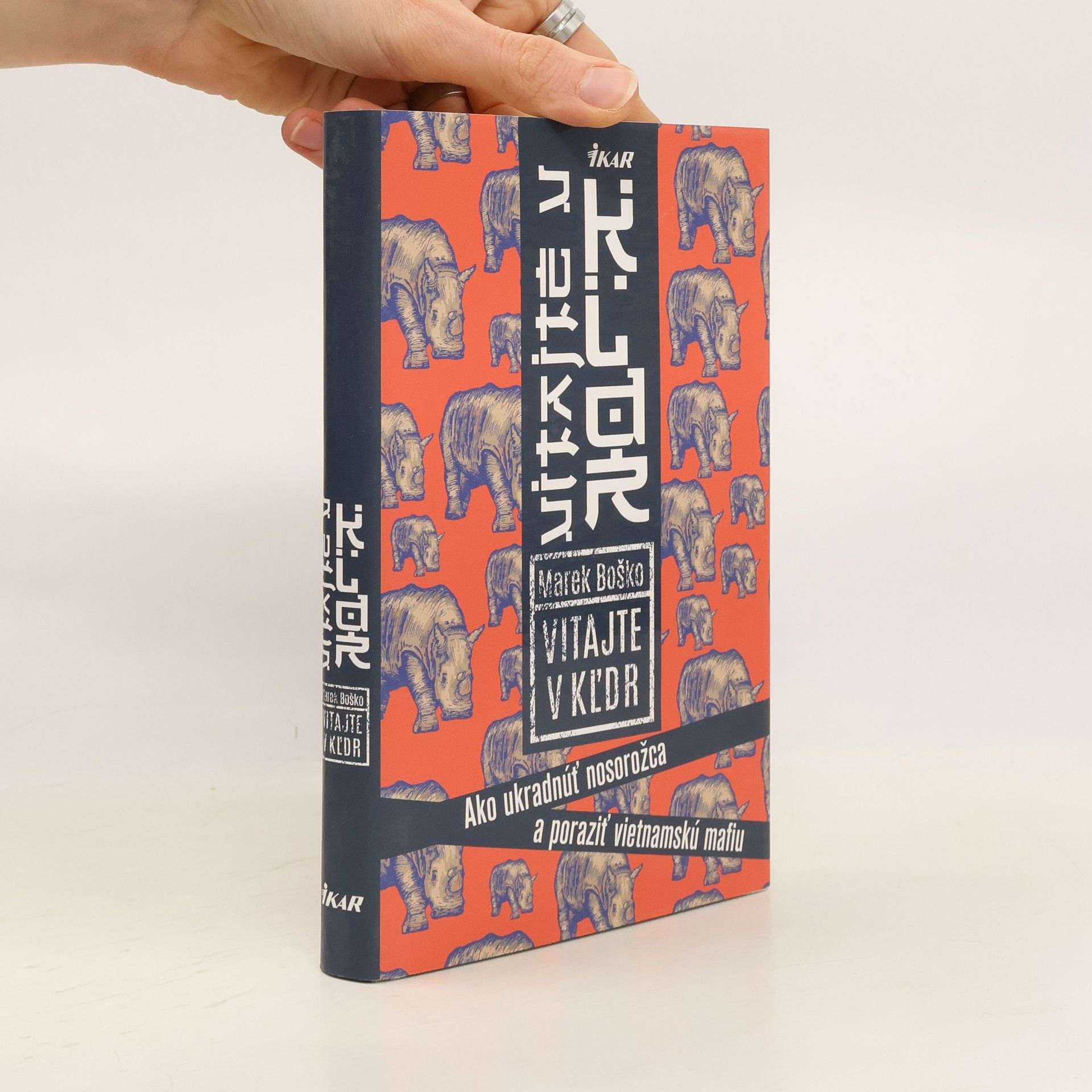 Marek Boško Vitajte v KĽDR! Ako ukradnúť nosorožca a poraziť vietnamskú mafiu