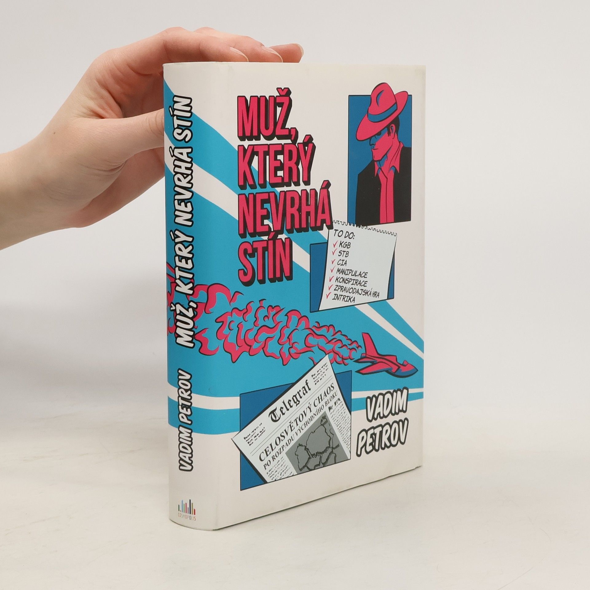 Vadim Petrov Muž, který nevrhá stín