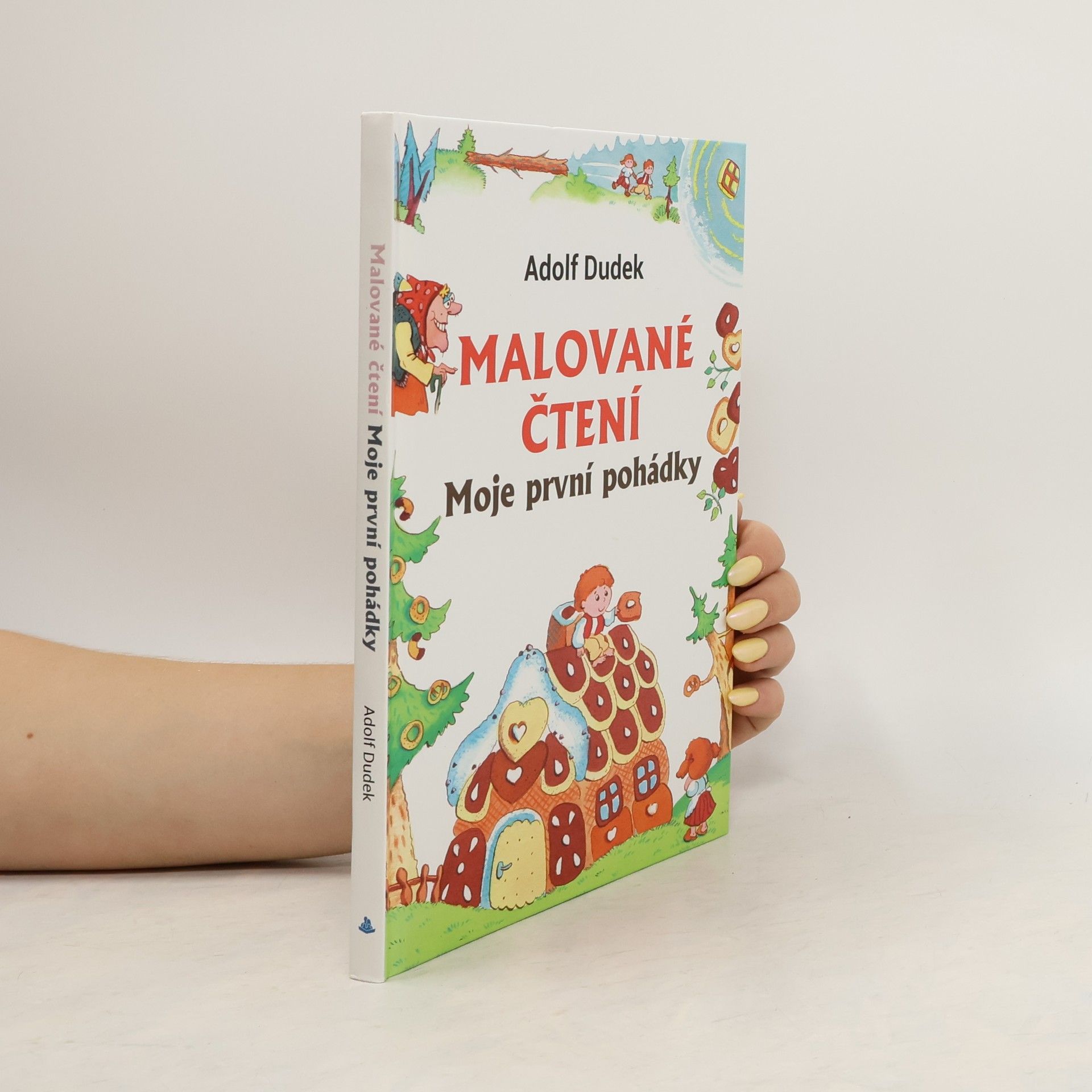 Adolf Dudek Malované čtení. Moje první pohádky