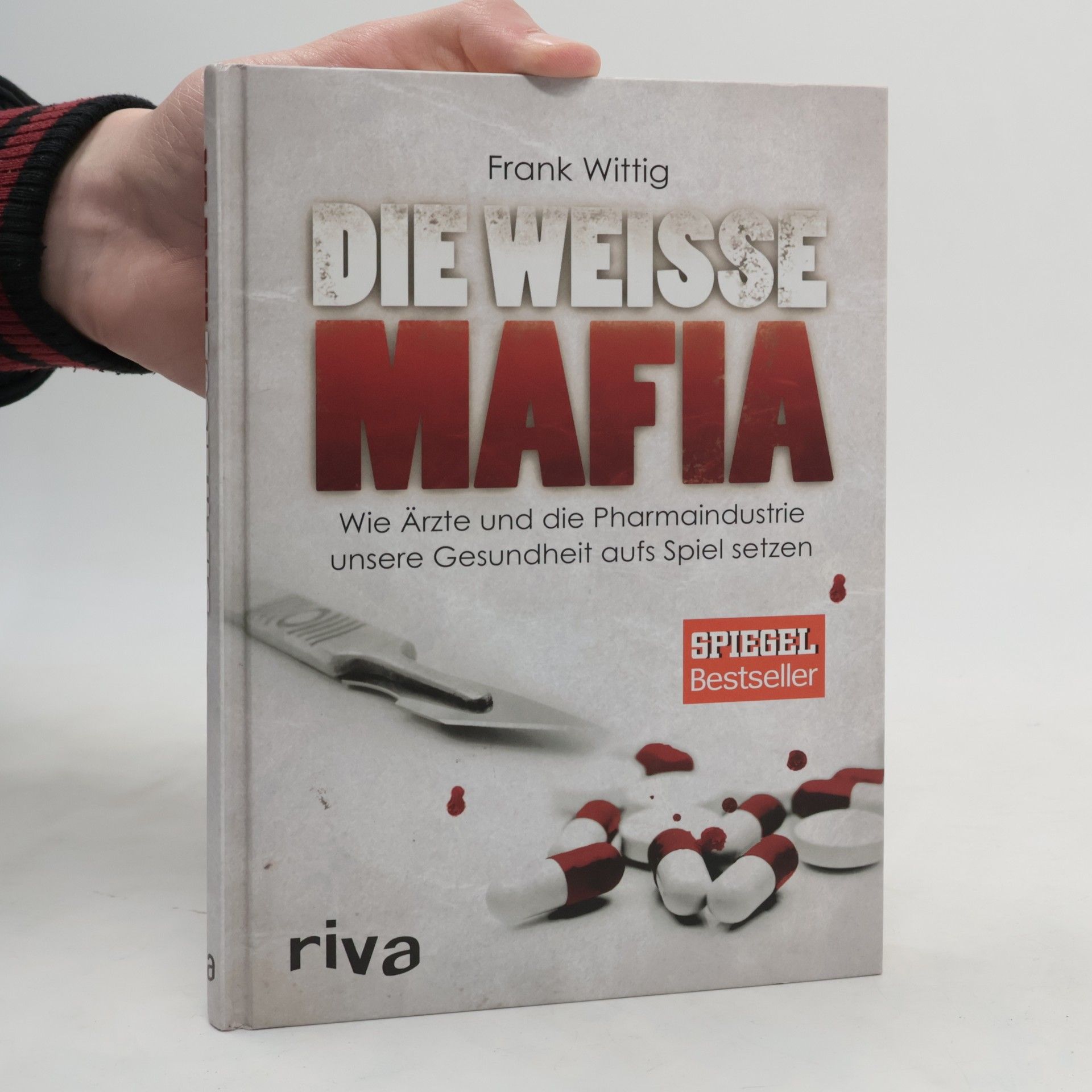 Frank Wittig Die weiße Mafia