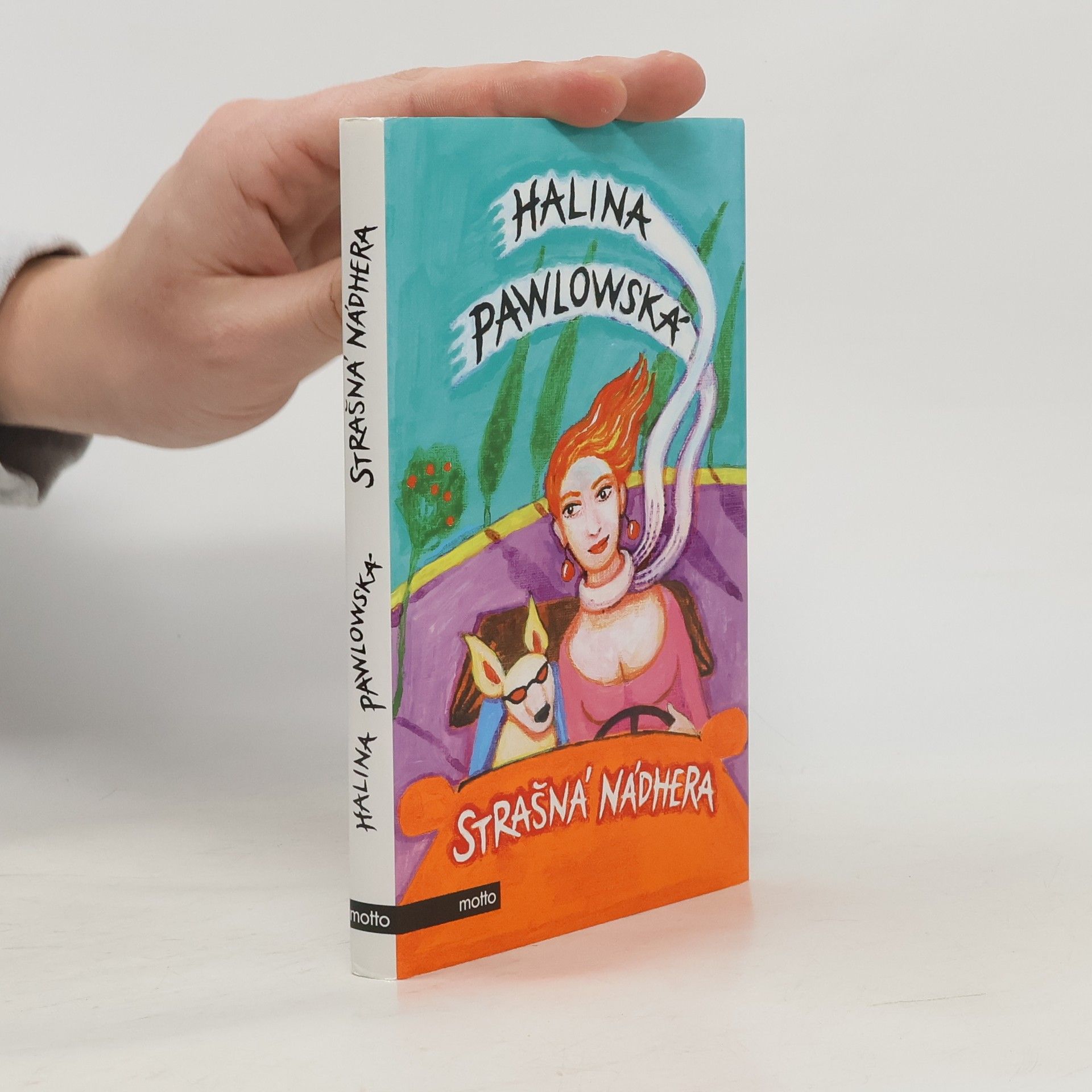 Halina Pawlowská Strašná nádhera