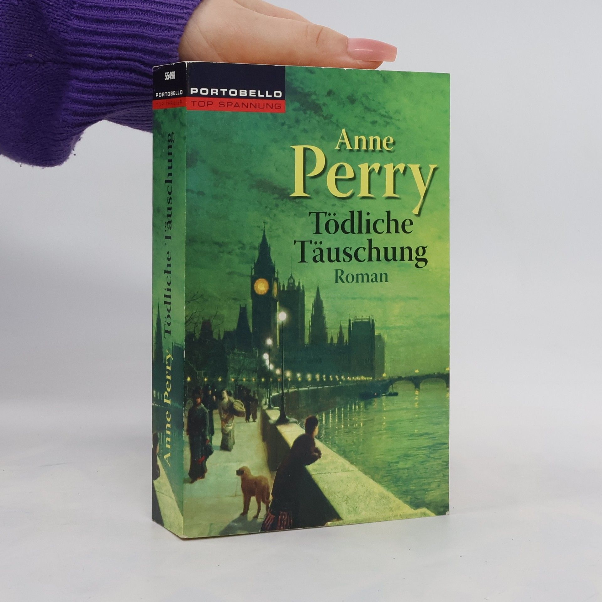 Anne Perry Tödliche Täuschung. Roman