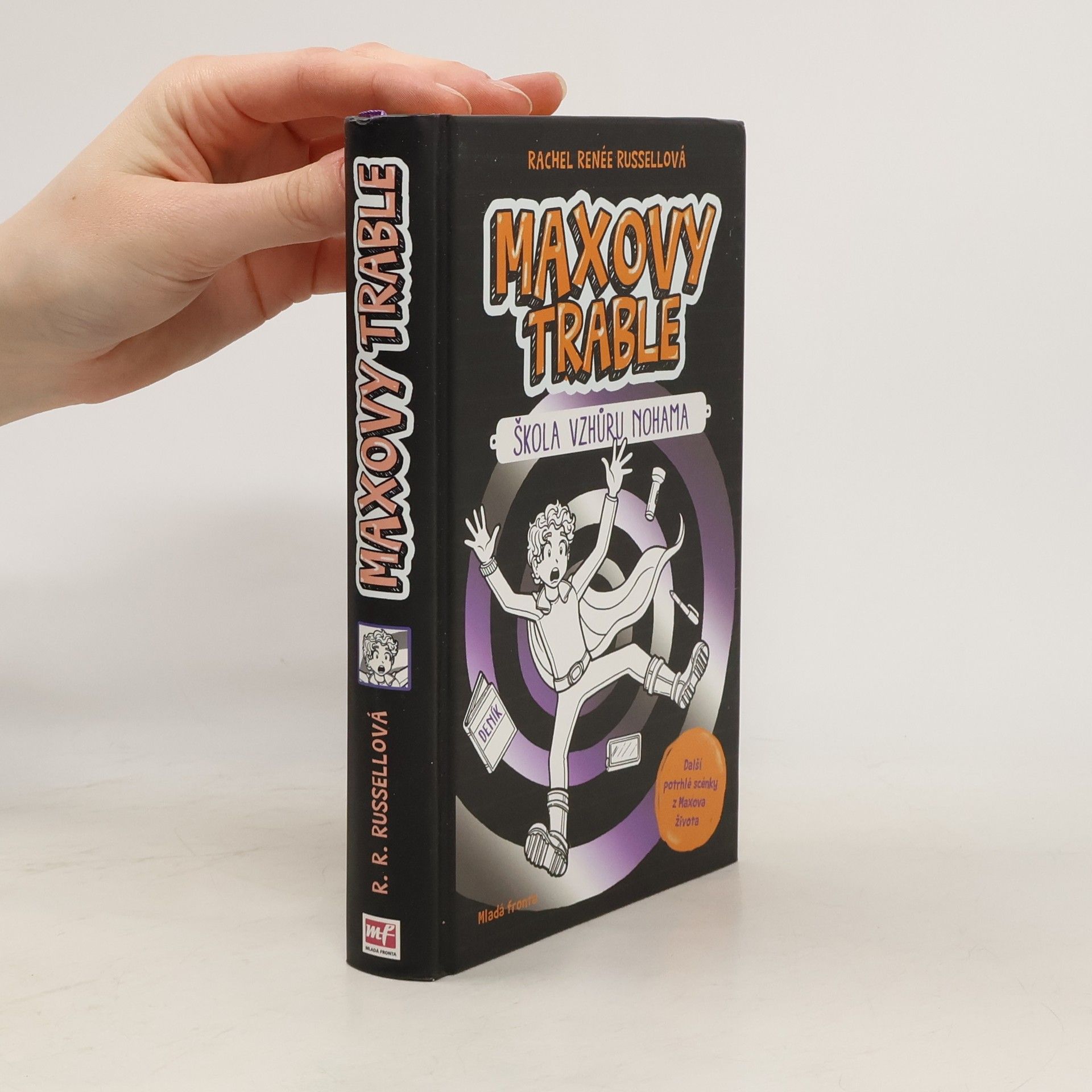 Rachel Renée Russellová Maxovy trable. Kniha druhá, Škola vzhůru nohama