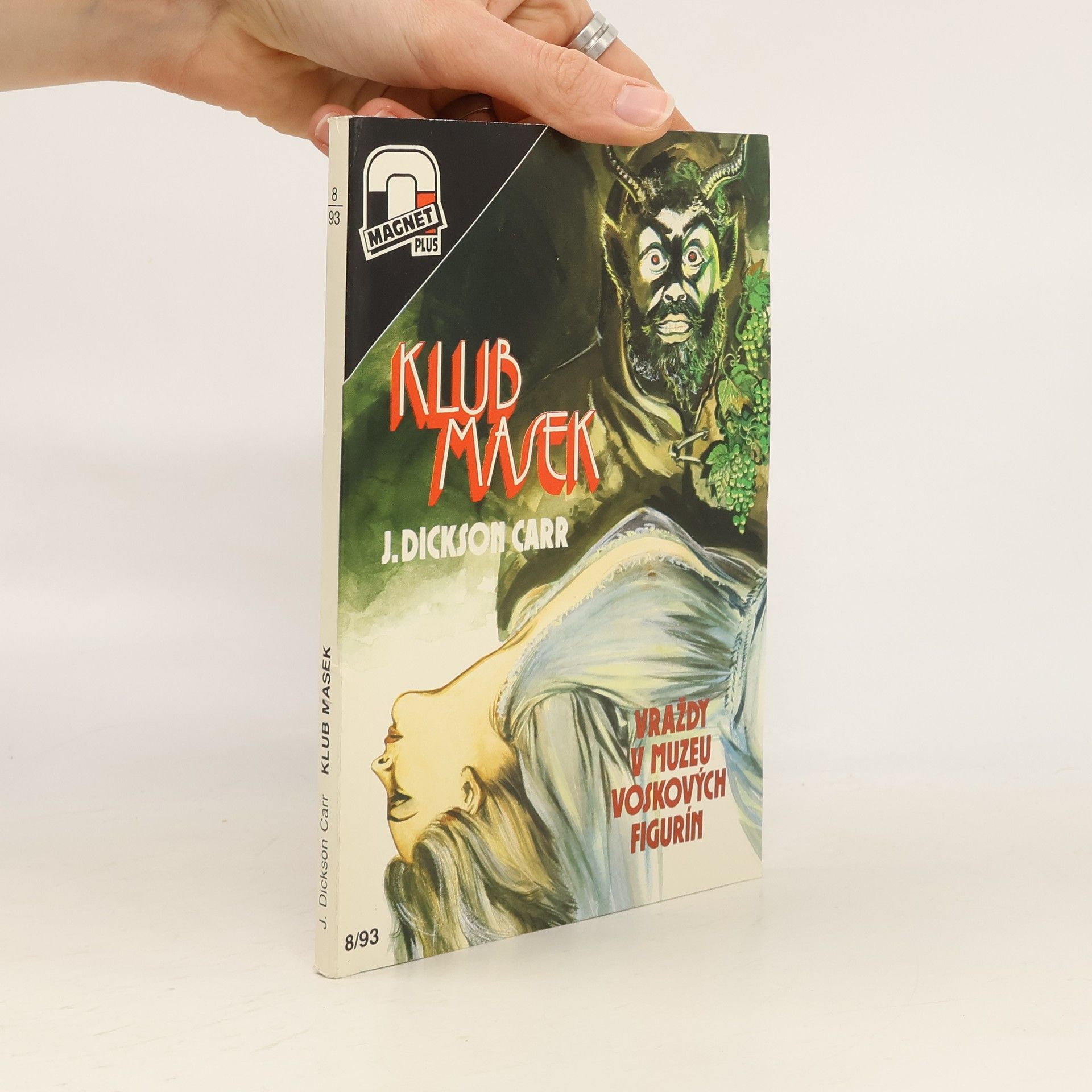 John Dickson Carr Klub masek. Vraždy v muzeu voskových figurín