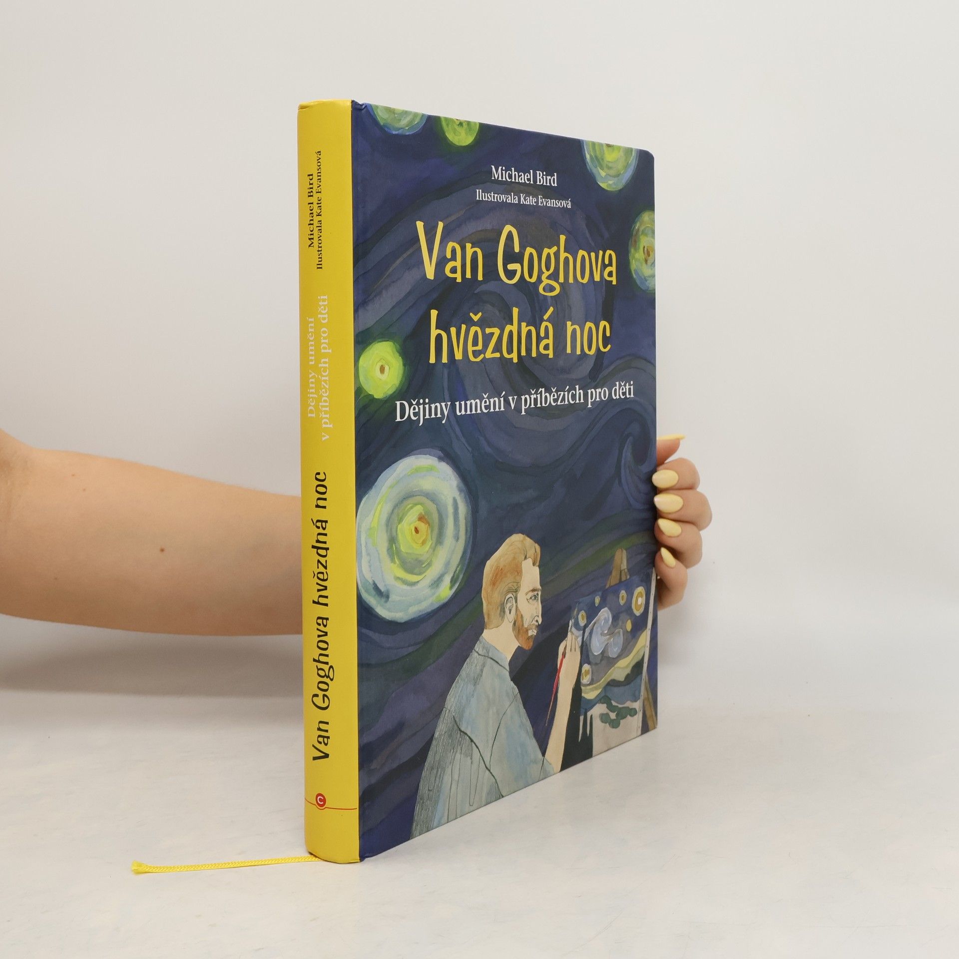 Michael Bird Van Goghova hvězdná noc: Dějiny umění v příbězích pro děti