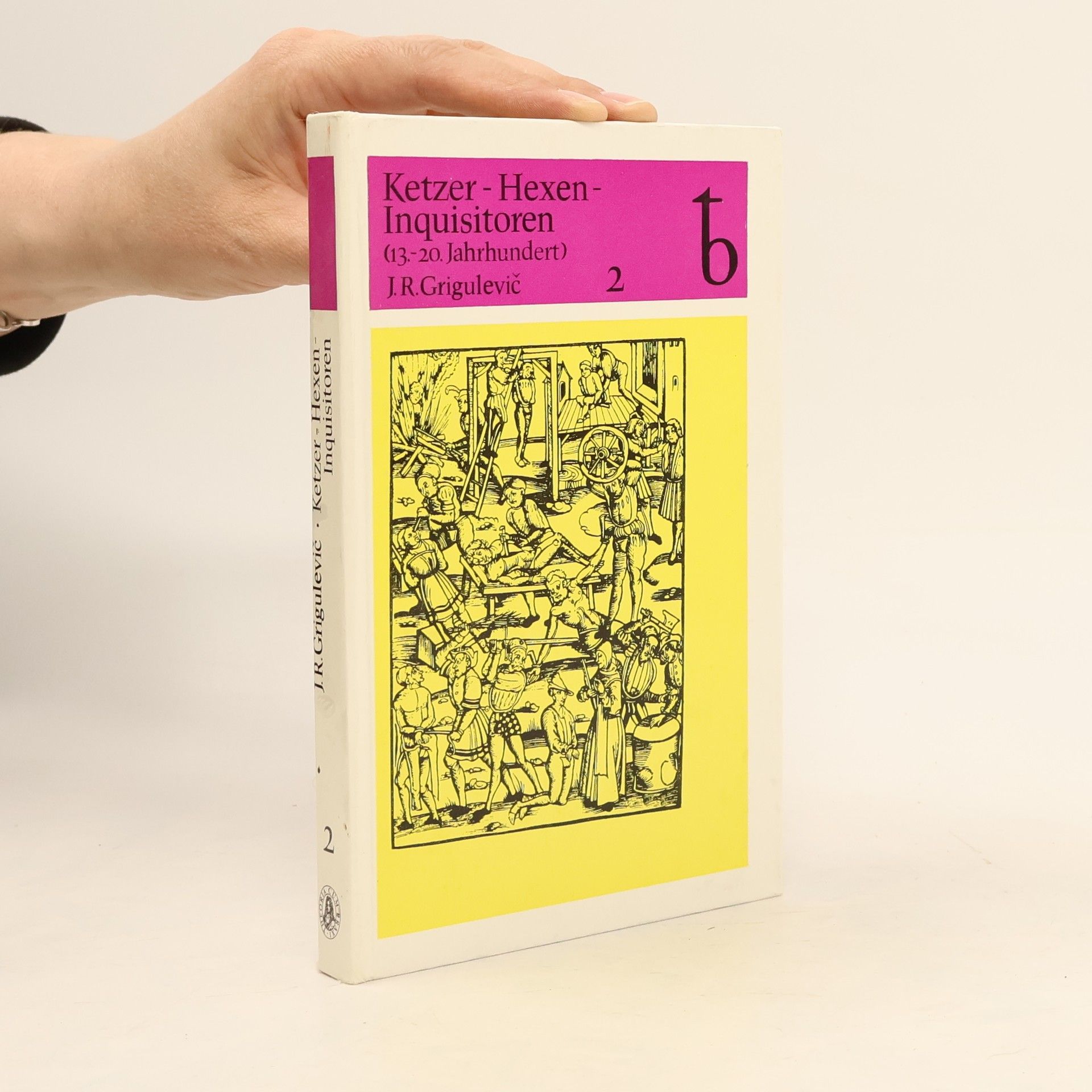 J. R. Grigulevič Ketzer - Hexen - Inquisitoren 2