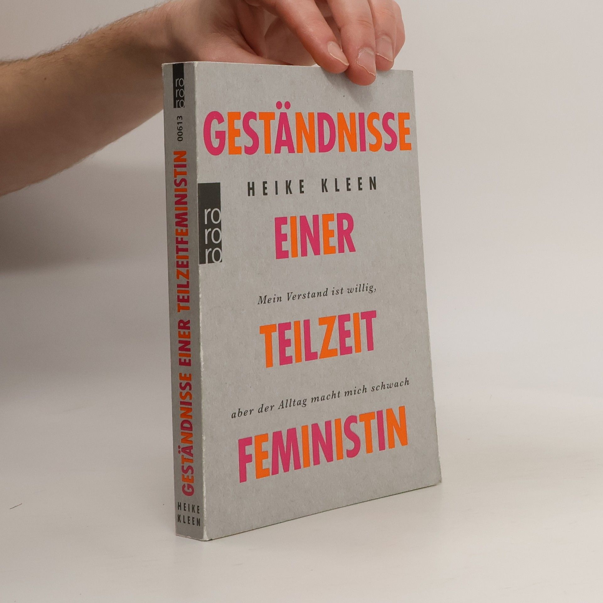 Heike Kleen Geständnisse einer Teilzeitfeministin