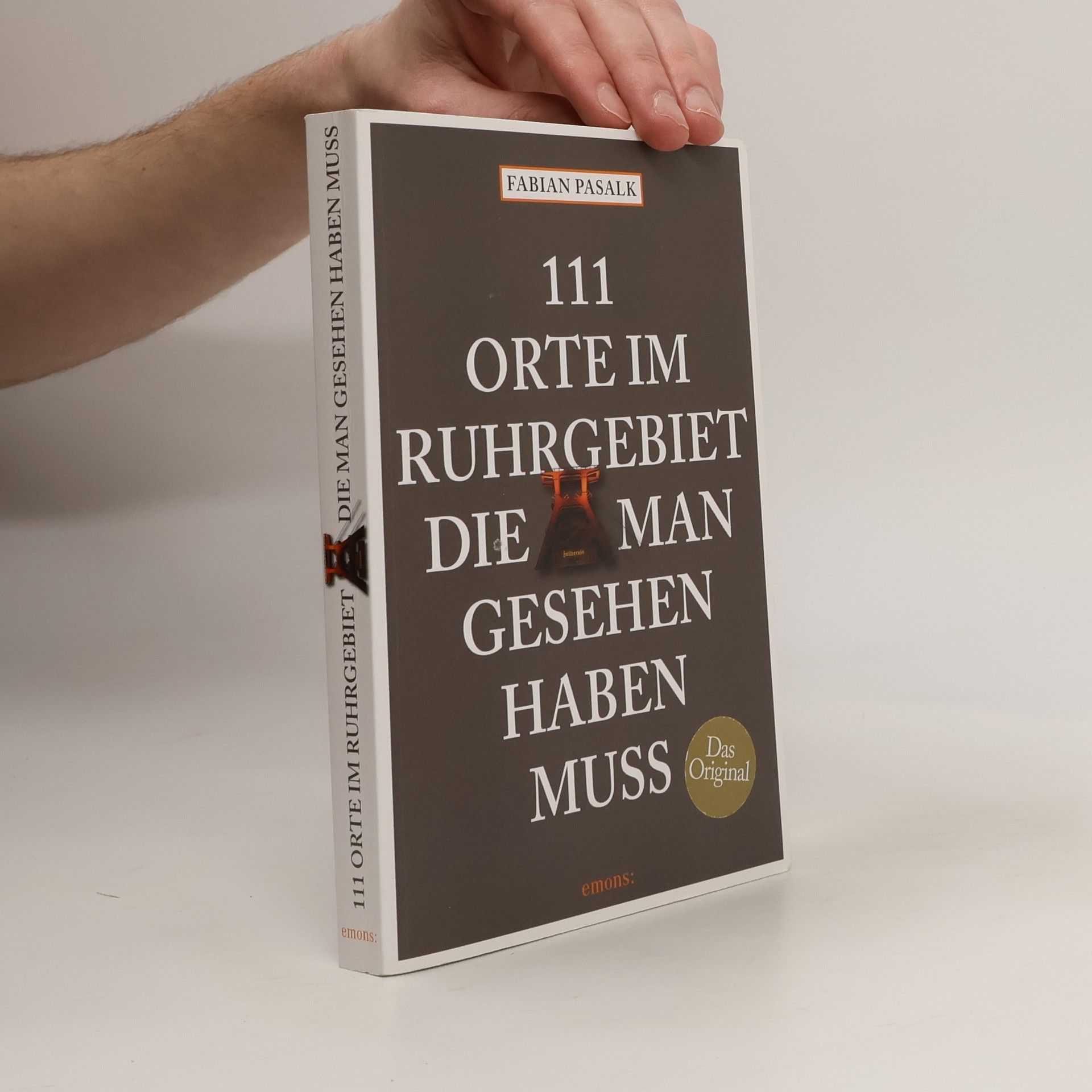 Fabian Pasalk 111 Orte im Ruhrgebiet die man gesehen haben muß