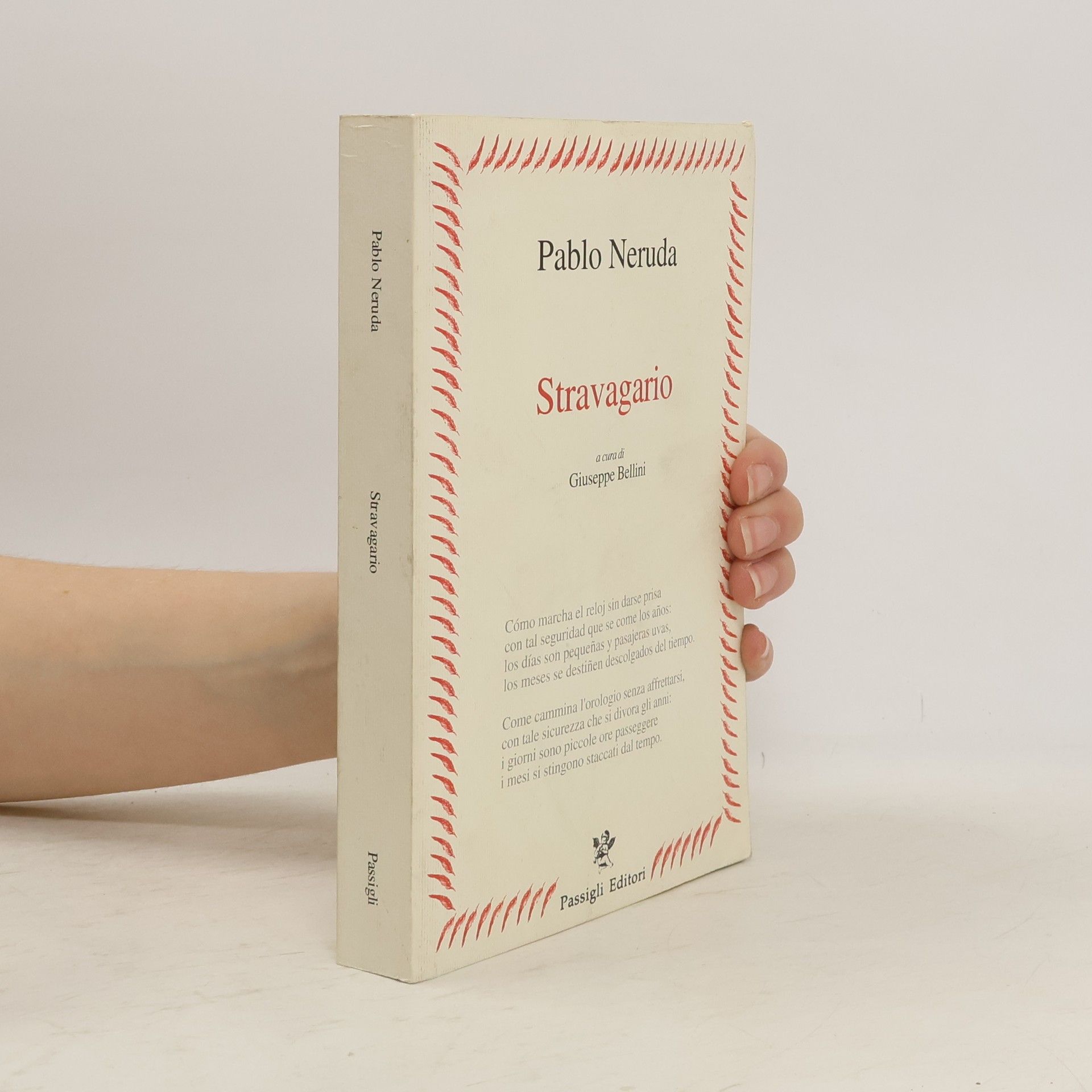 Pablo Neruda Stravagario. Testo spagnolo a fronte