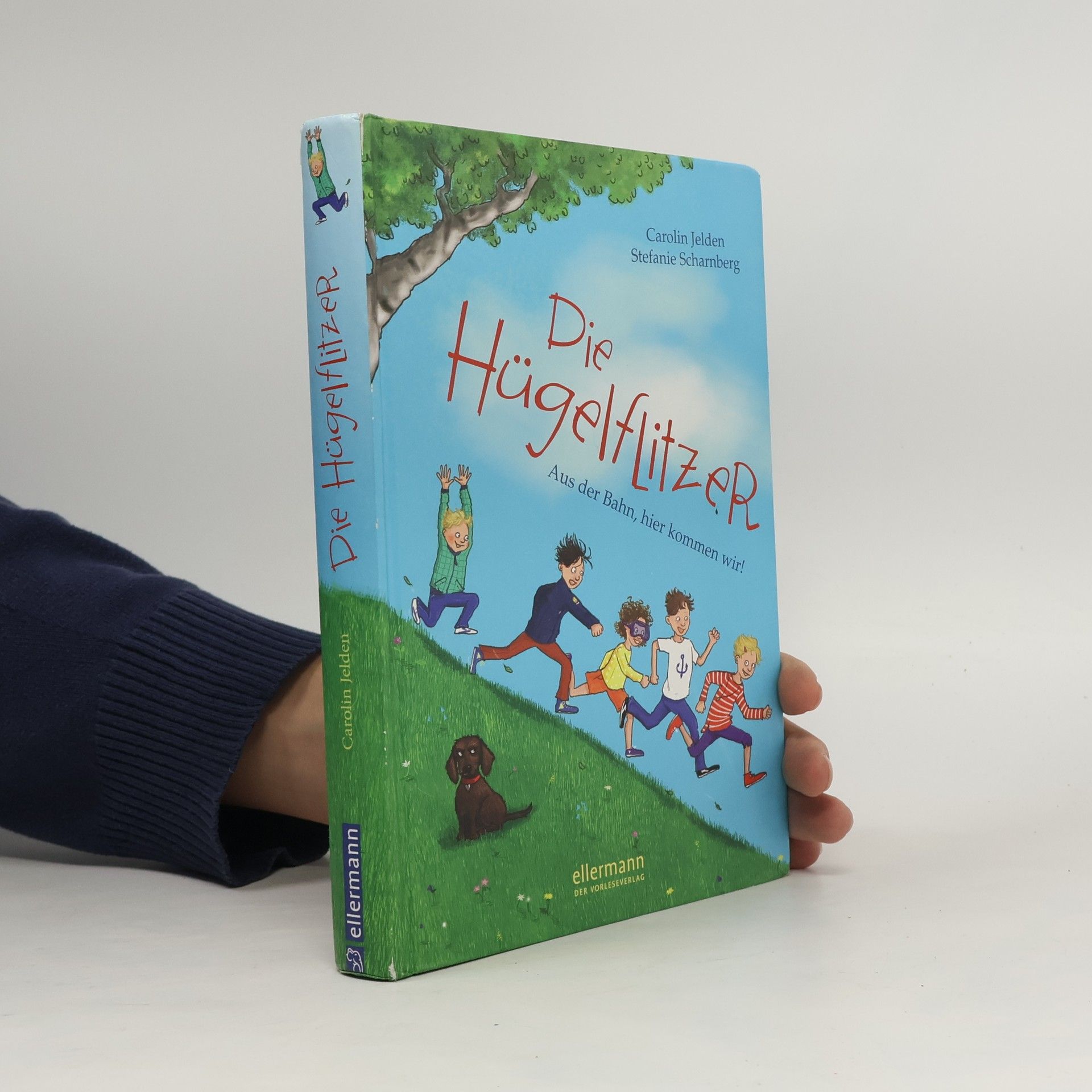 Carolin Jelden-Stellwag Die Hügelflitzer