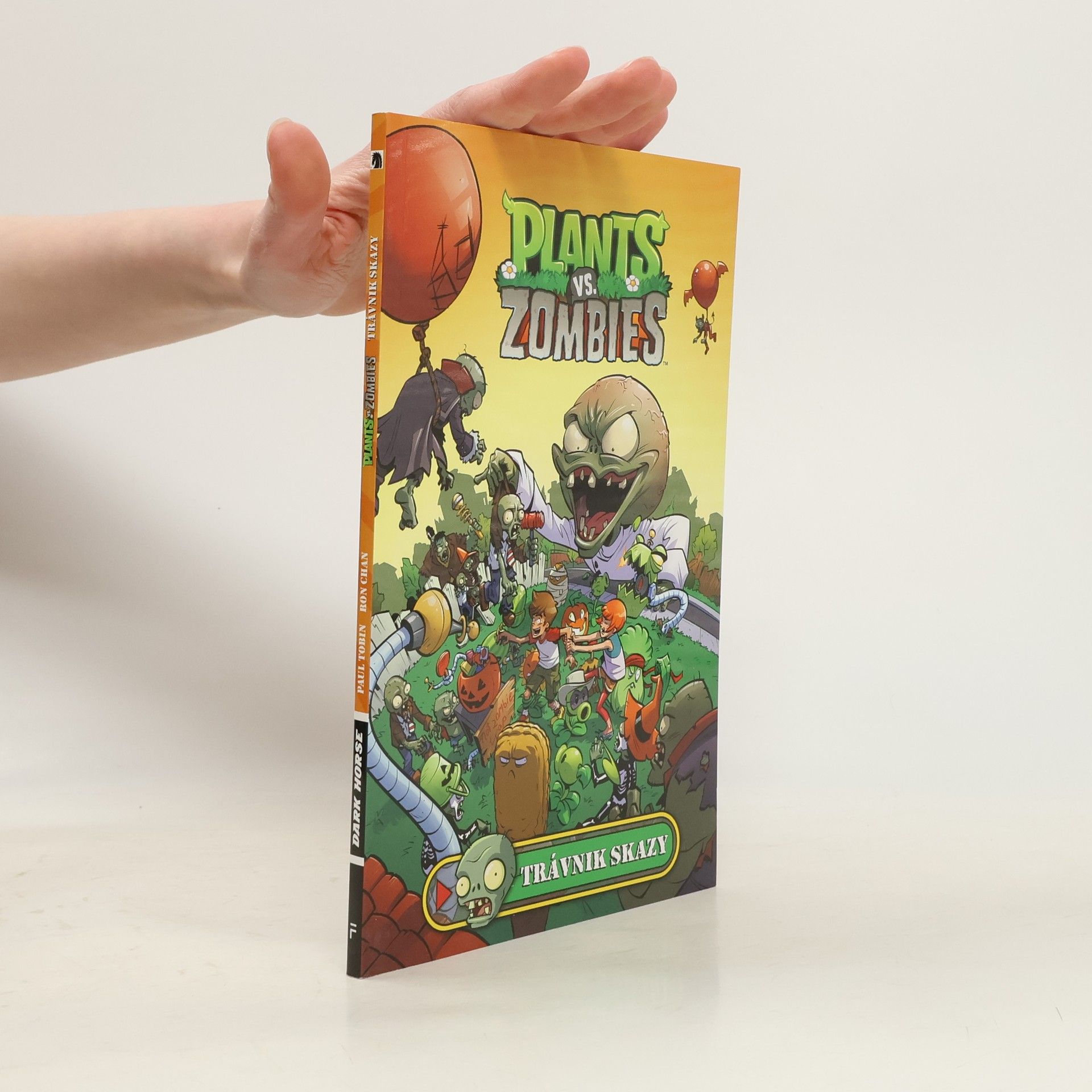 Paul Tobin Plants vs. Zombies - Trávnik skazy