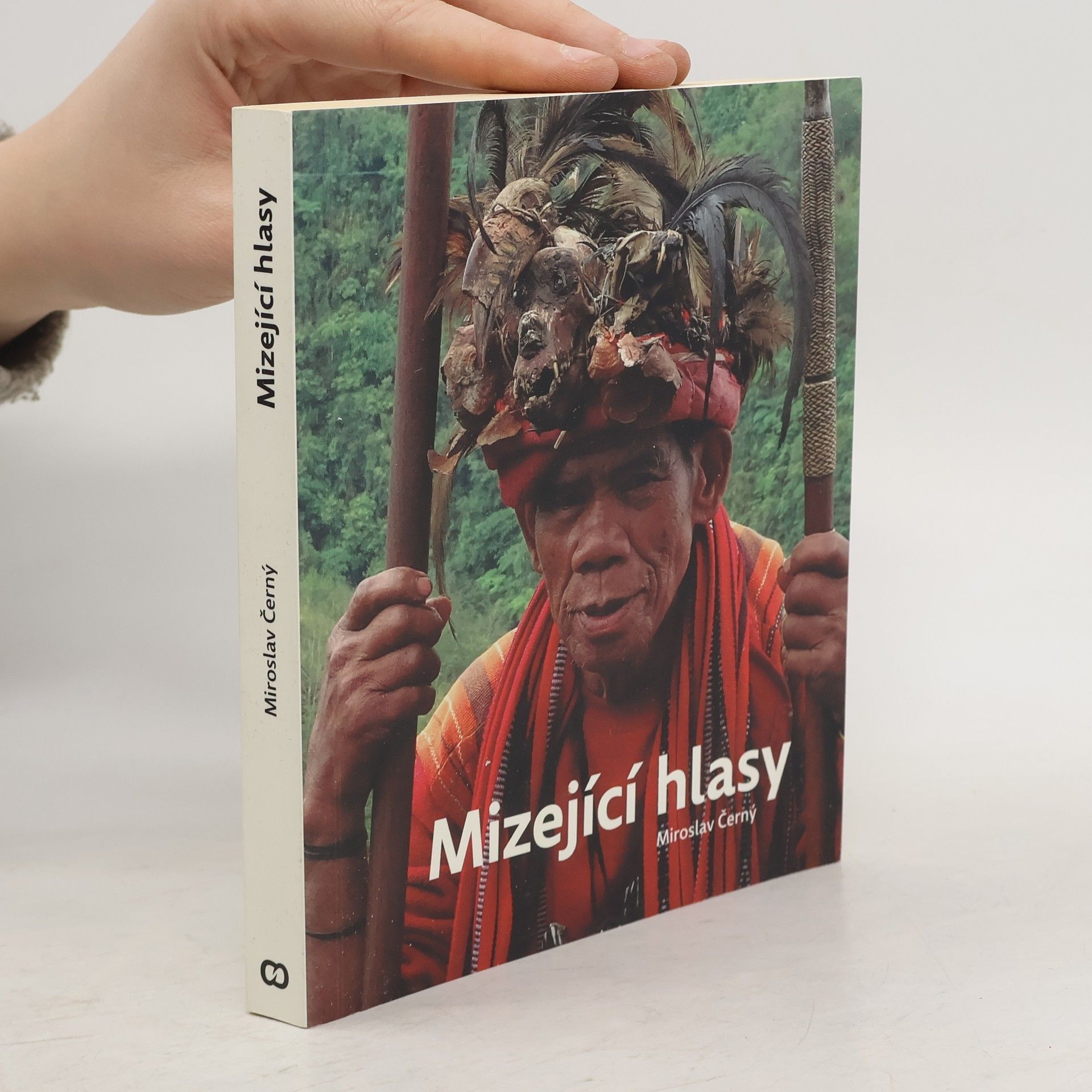 Miroslav Černý Mizející hlasy. Výpravy za ohroženými jazyky