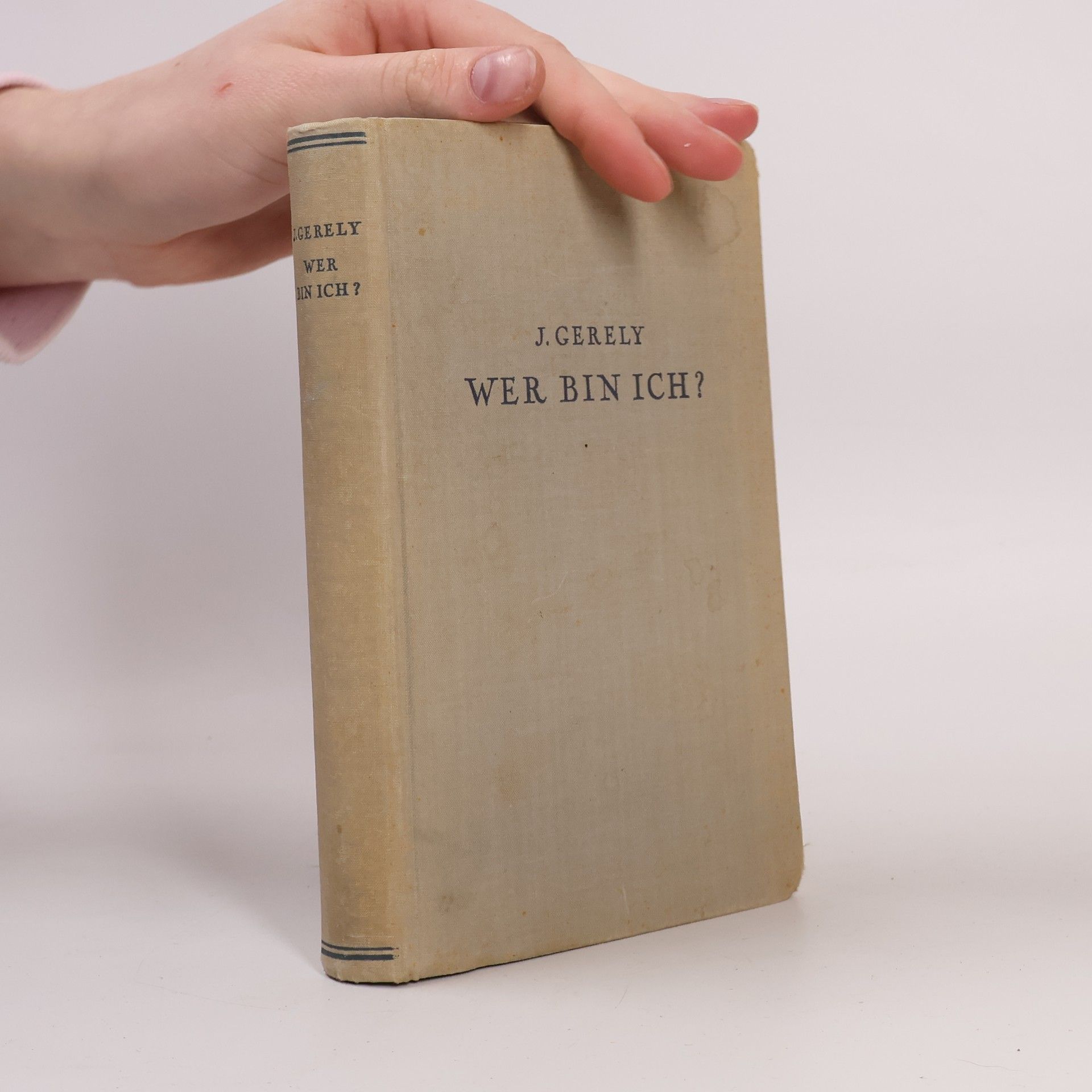 J. Gerely Wer bin ich?