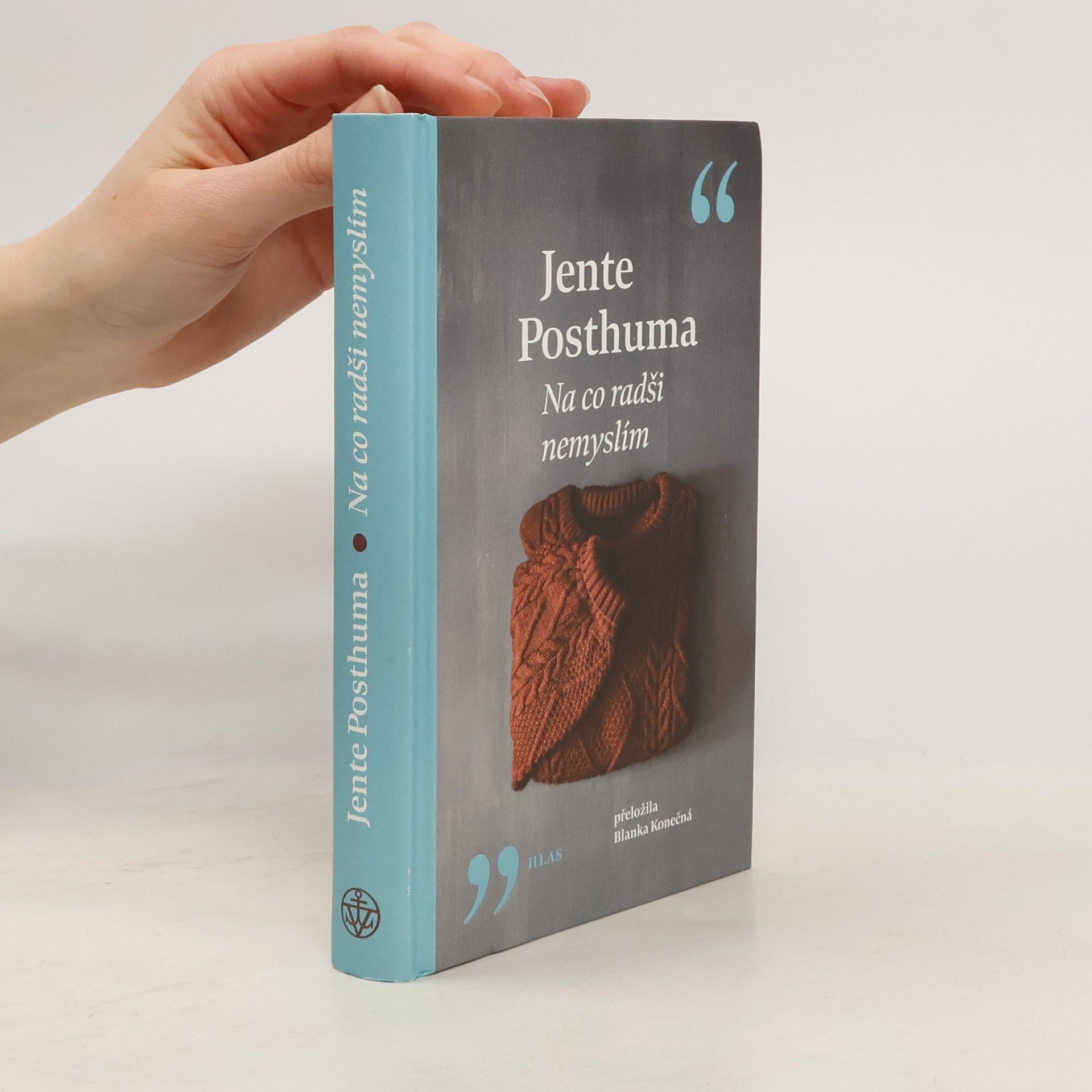 Jente Posthuma Na co radši nemyslím