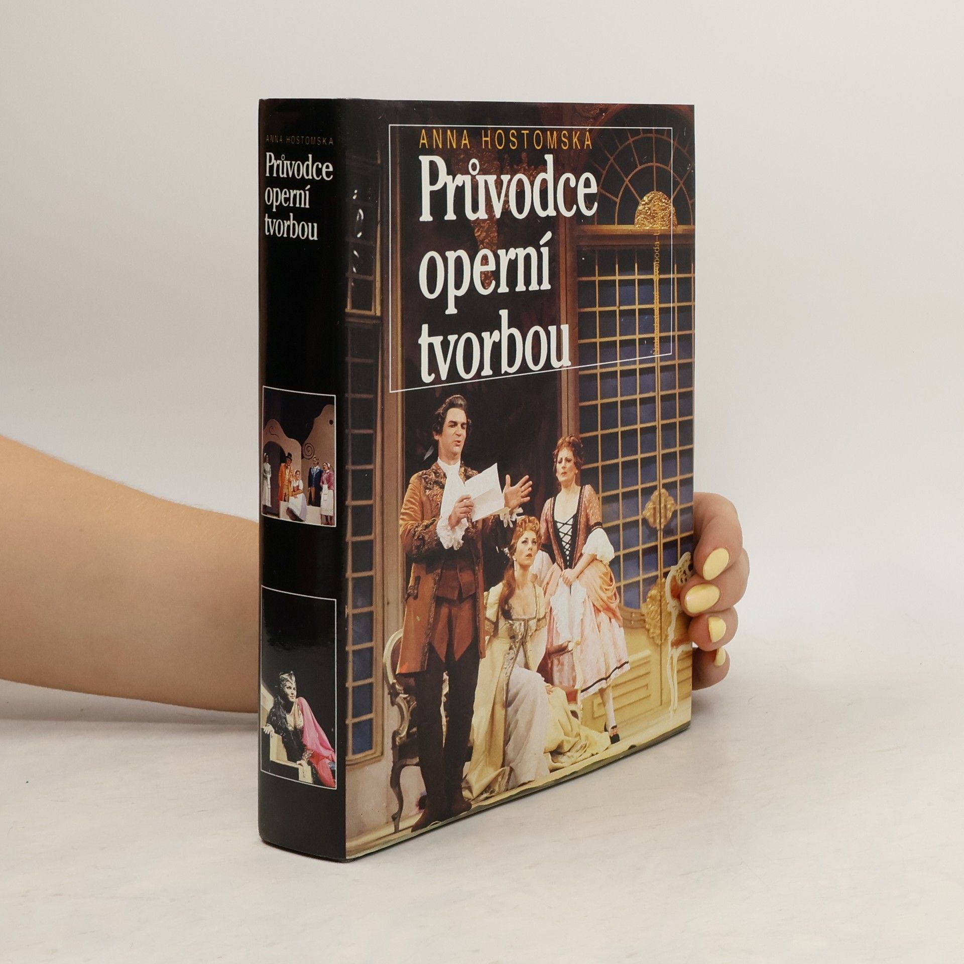 Anna Hostomská Průvodce operní tvorbou