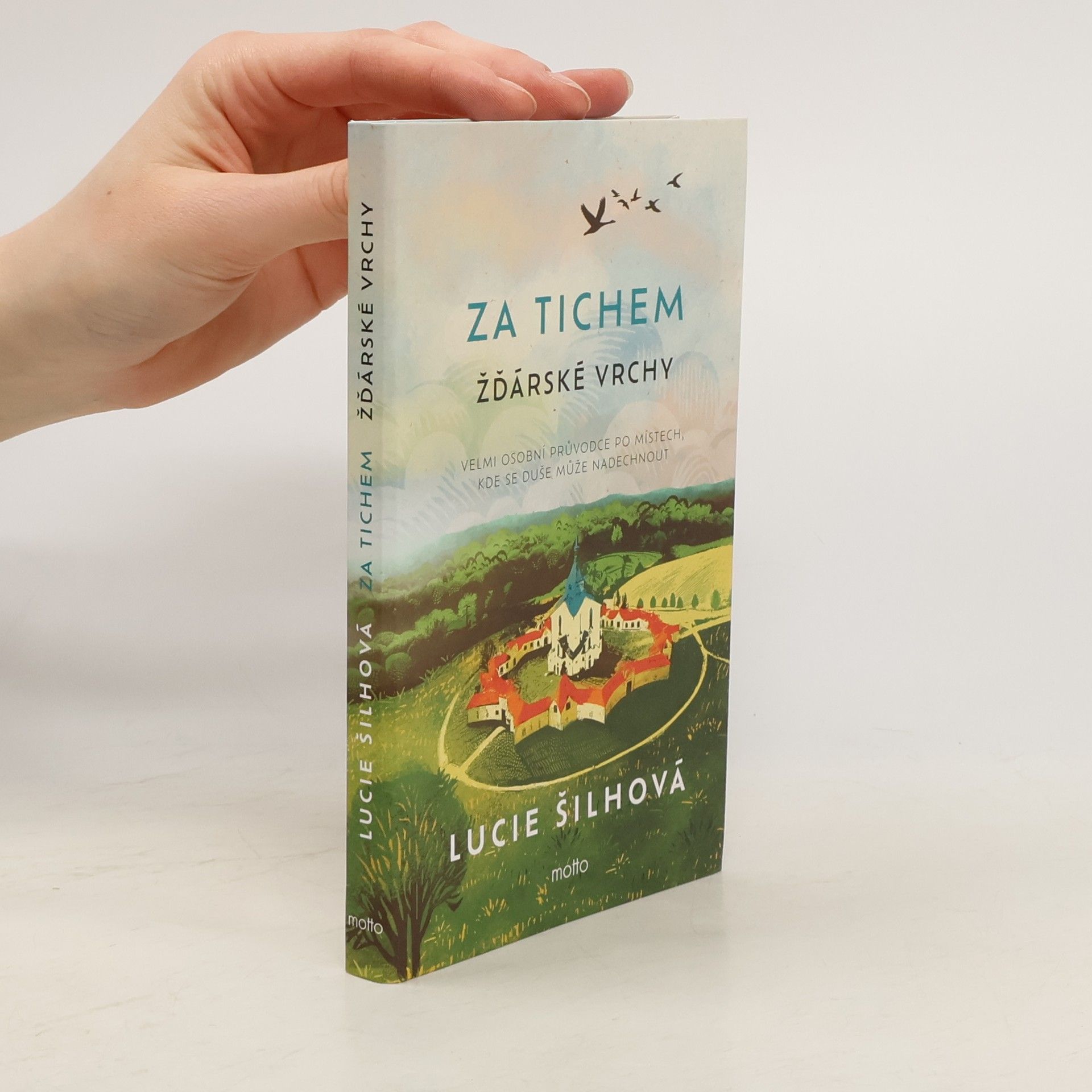Lucie Šilhová Za tichem : Žďárské vrchy
