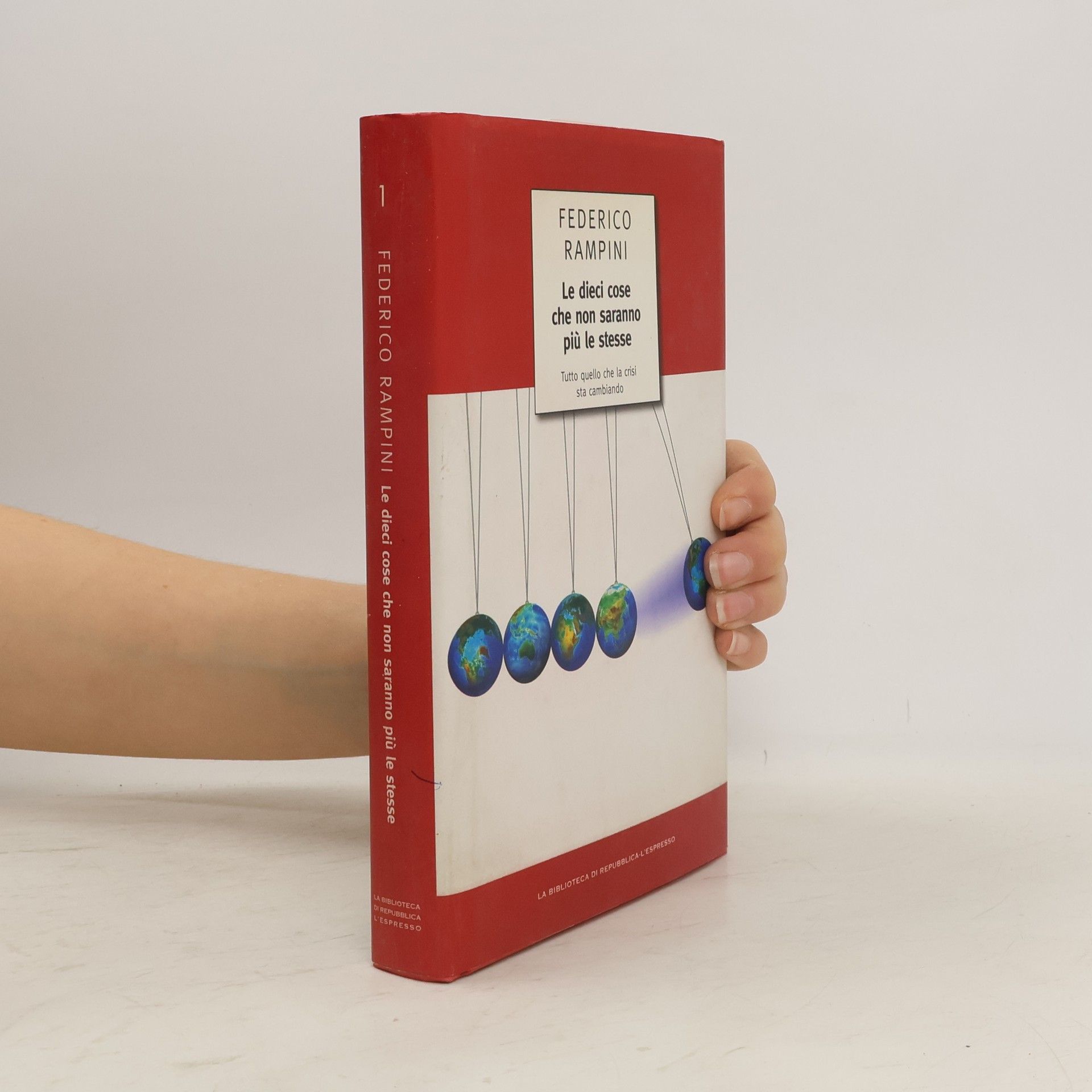 Federico Rampini Le dieci cose che non saranno più le stesse 1