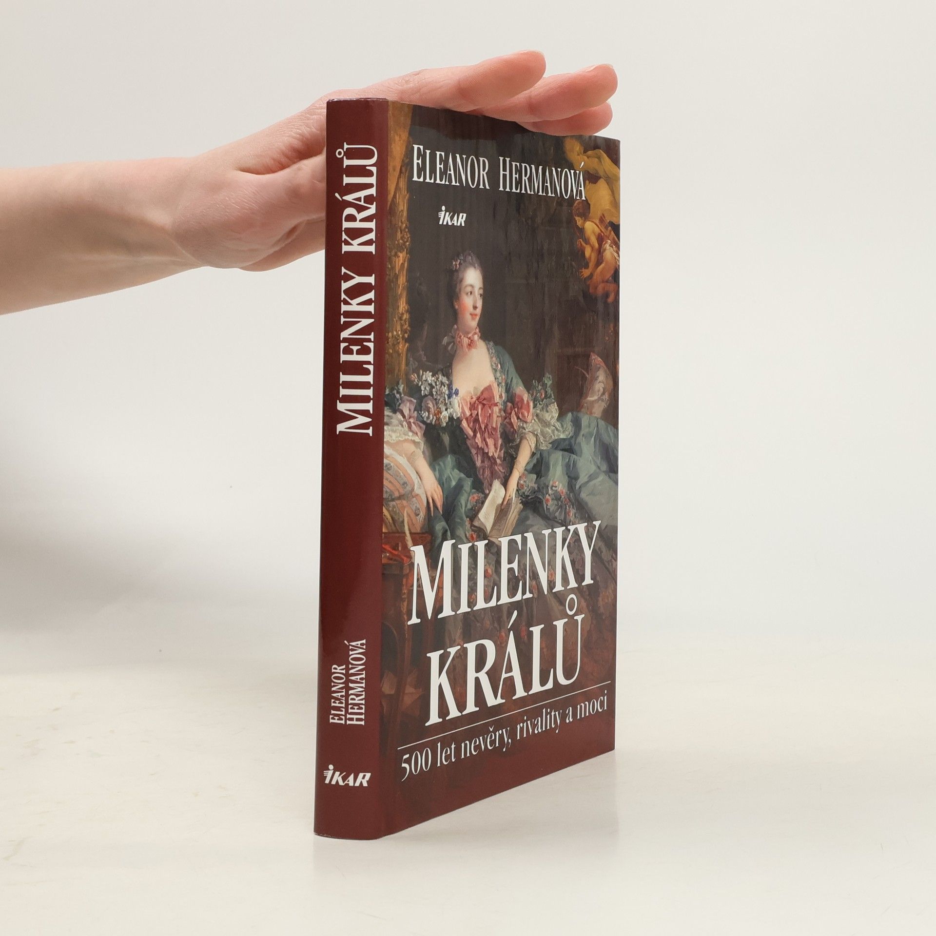 Eleanor Herman Milenky králů : 500 let nevěry, rivality a moci