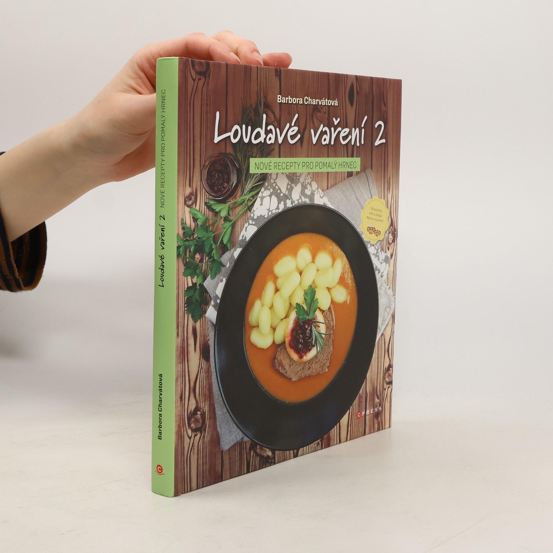 Barbora Charvátová Loudavé vaření 2: Nové recepty pro pomalý hrnec