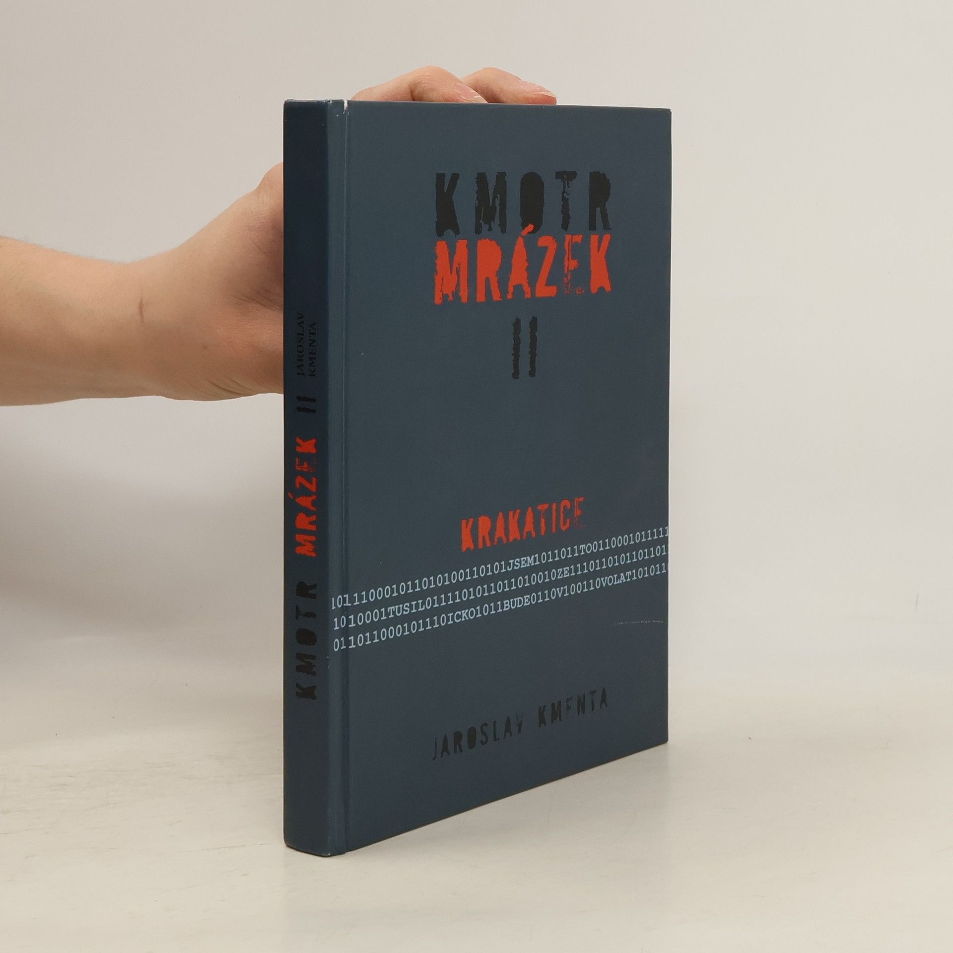 Jaroslav Kmenta Kmotr Mrázek II: Krakatice