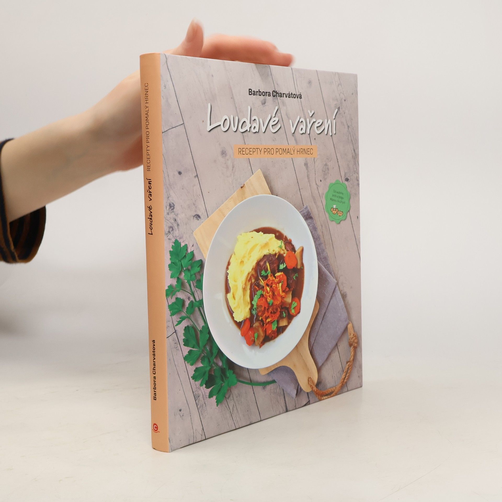 Barbora Charvátová Loudavé vaření: Recepty pro pomalý hrnec